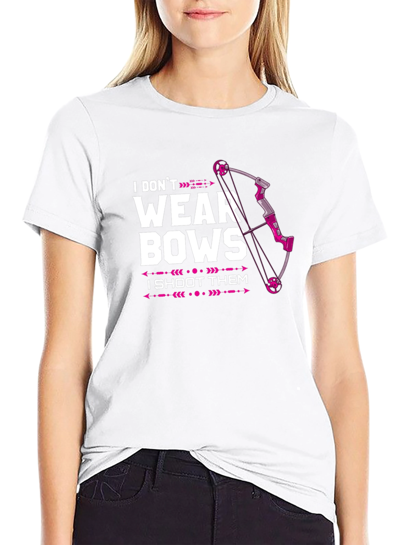 I Dont Wear Bows T-Shirt - Archery Tee