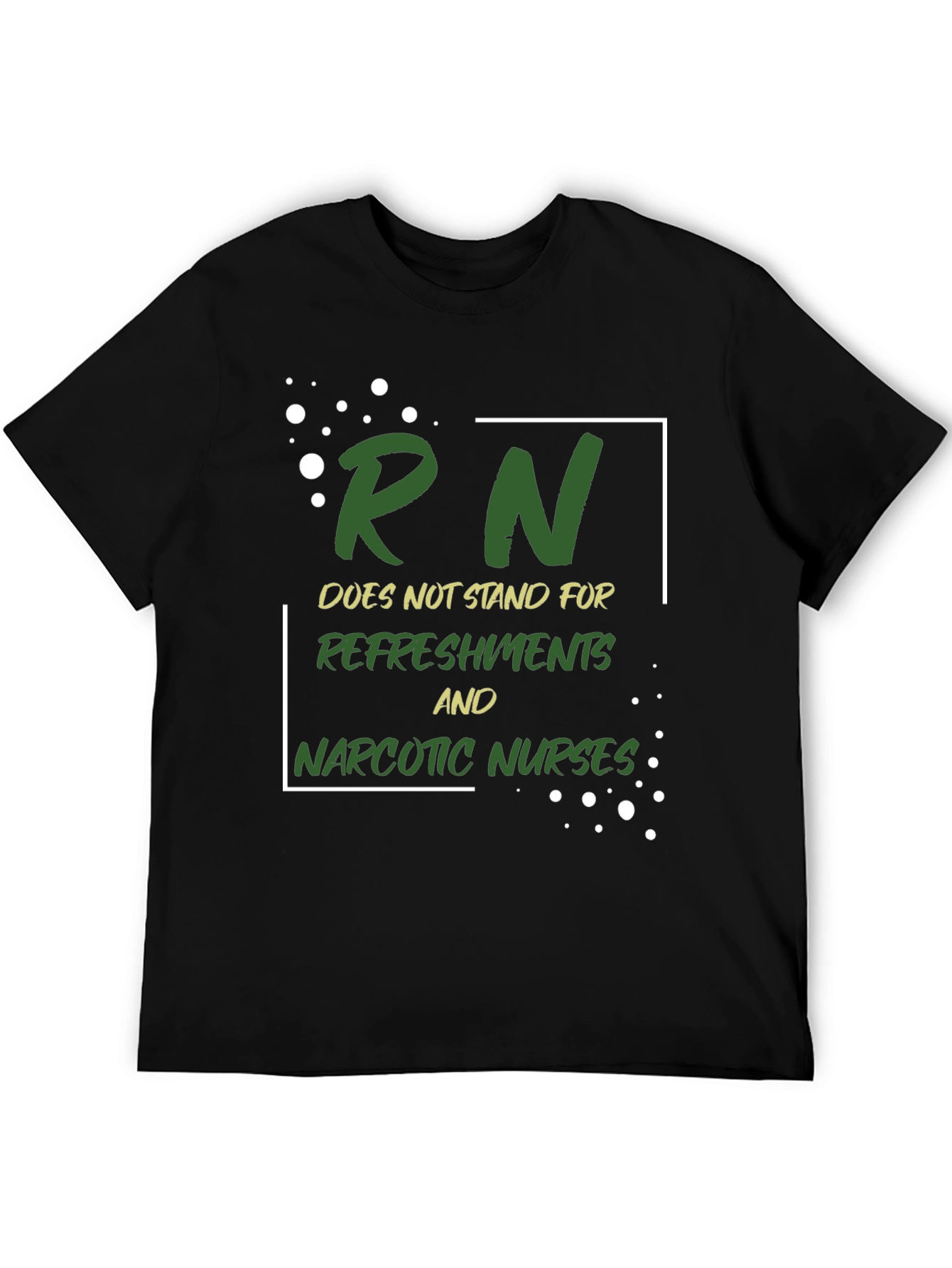 Funny Nurse T-Shirt - RN Doesnt Stand For...