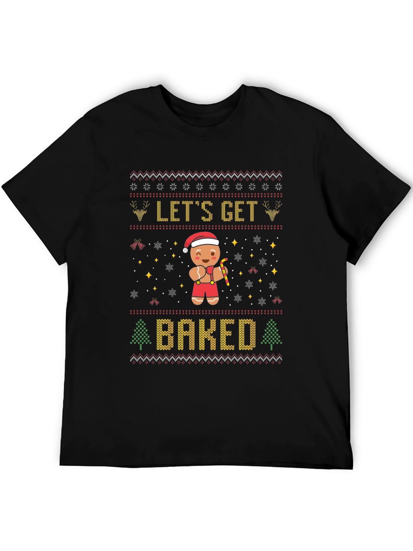 Lets Get Baked Gingerbread Christmas T-Shirt
