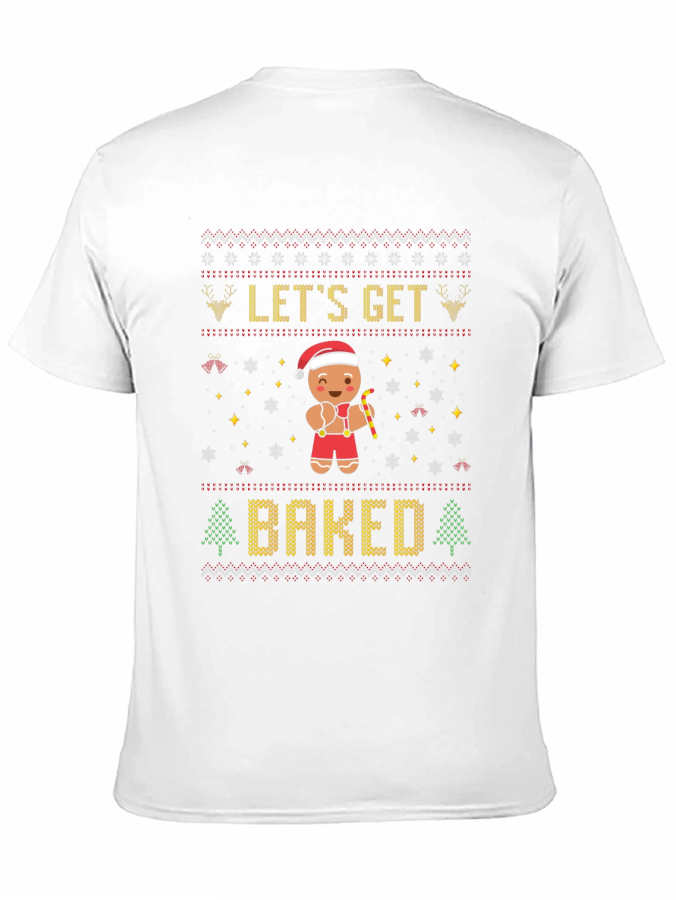 Lets Get Baked Gingerbread Christmas T-Shirt