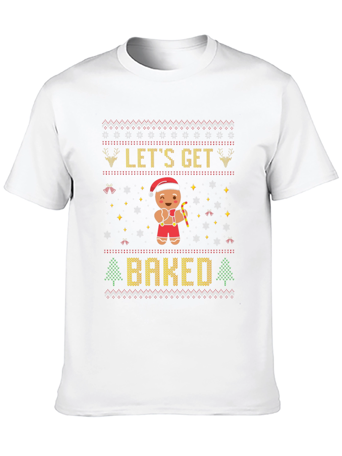 Lets Get Baked Gingerbread Christmas T-Shirt