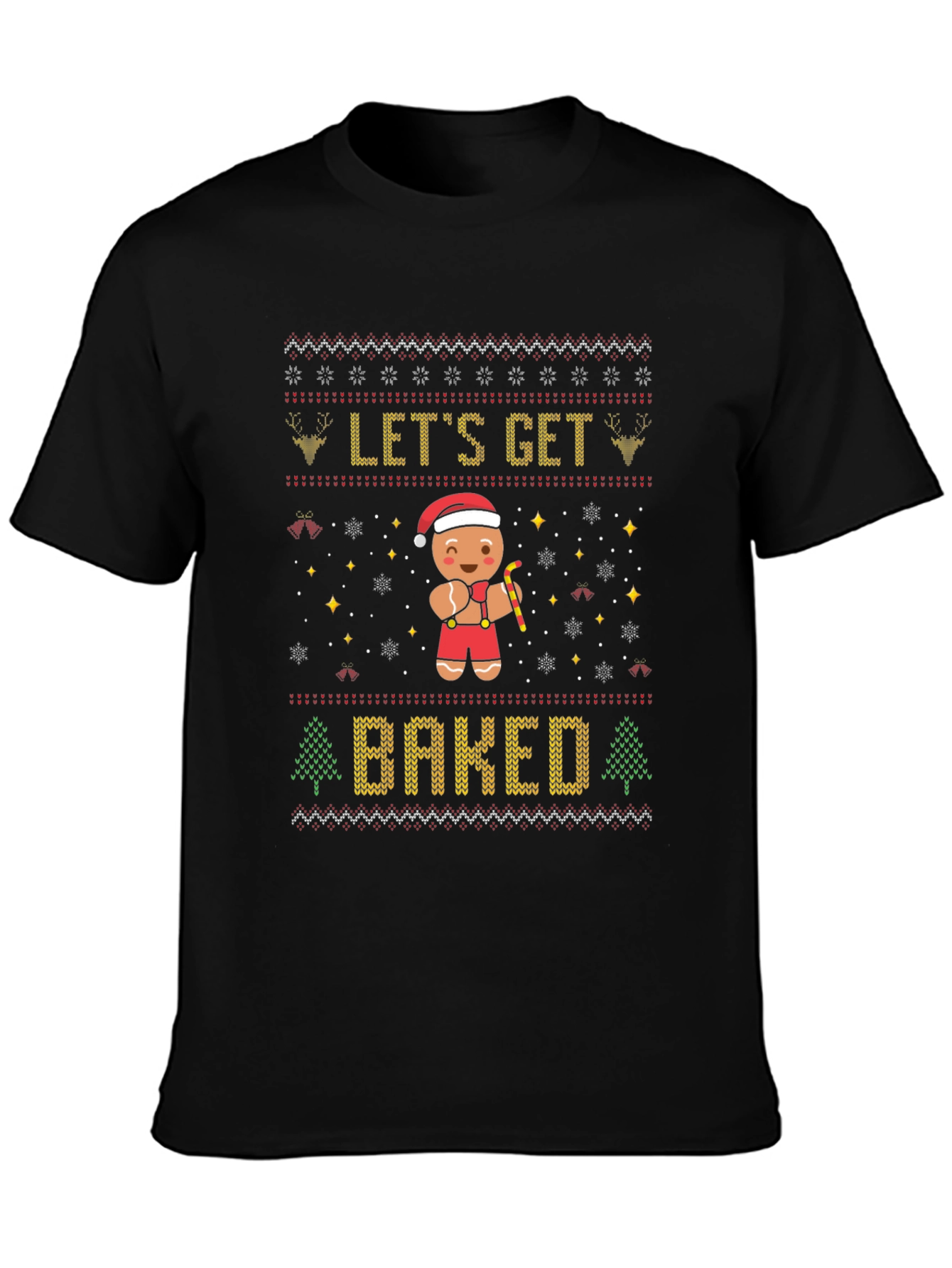 Lets Get Baked Gingerbread Christmas T-Shirt