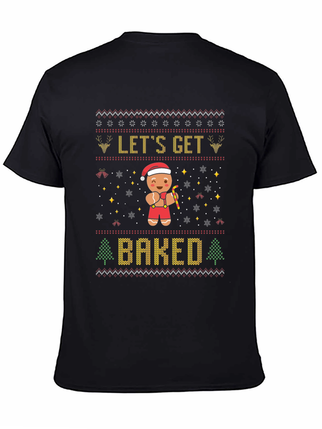 Lets Get Baked Gingerbread Christmas T-Shirt