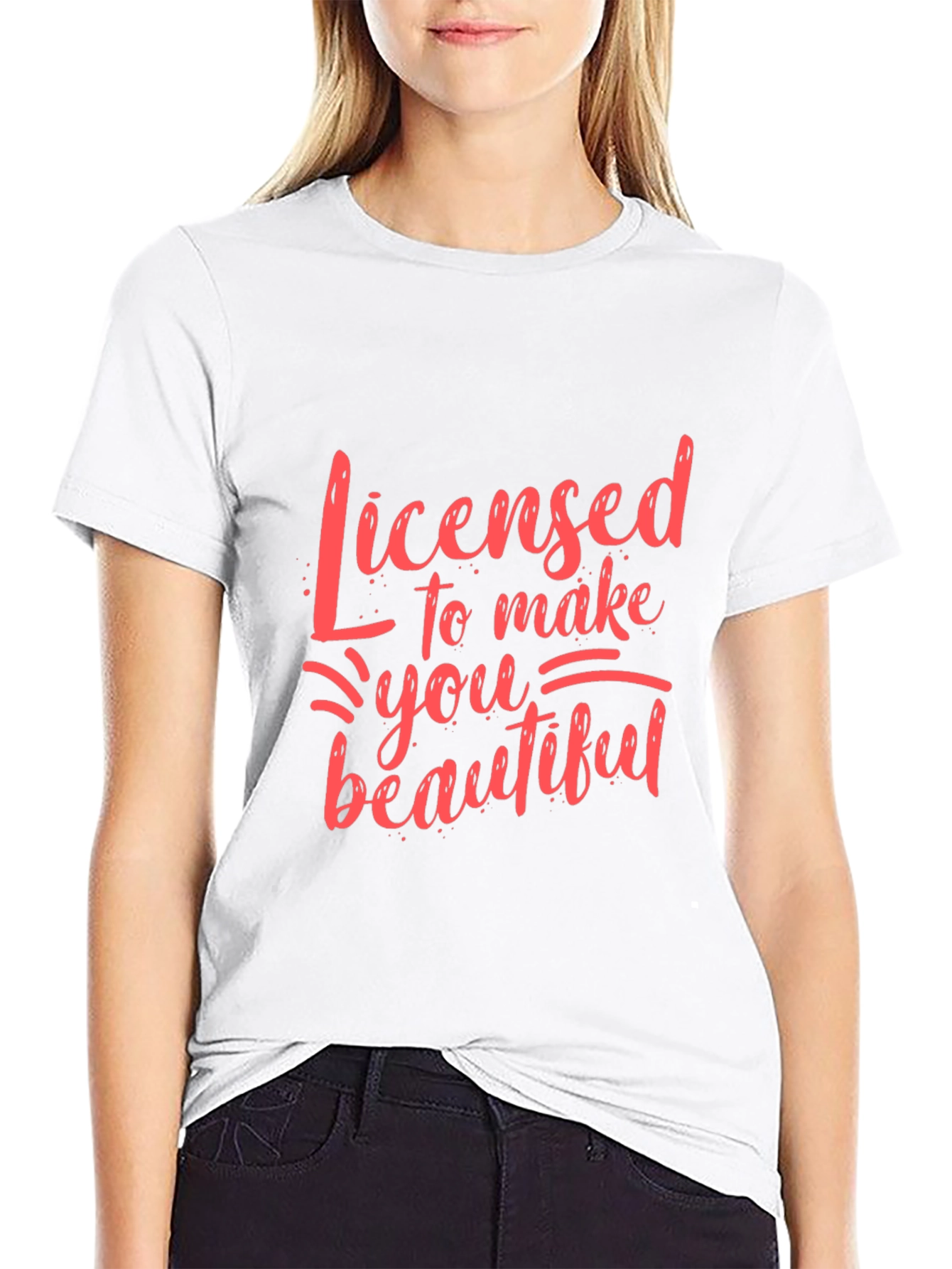 Licensed to Make You Beautiful Graphic Tee