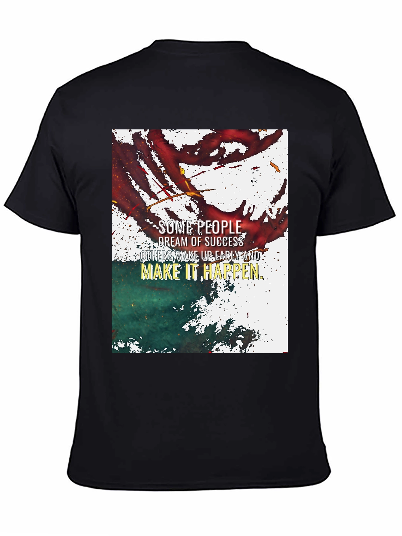 Motivational Graphic T-Shirt - Success Dream