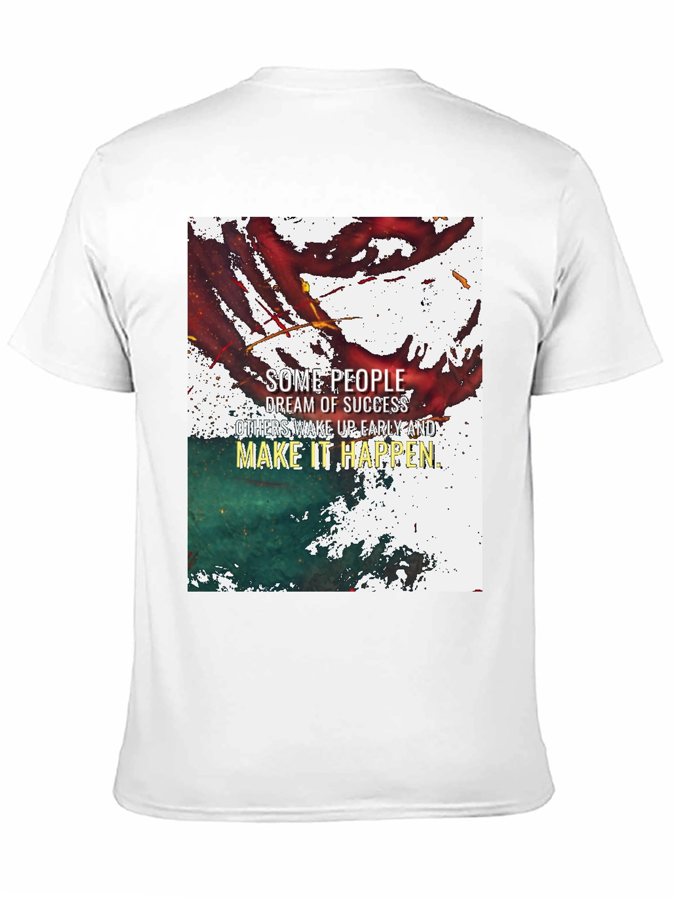 Motivational Graphic T-Shirt - Success Dream