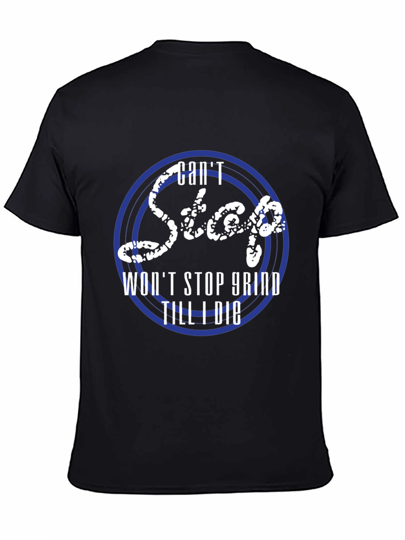 Cant Stop Wont Stop Grind Mens Graphic Tee