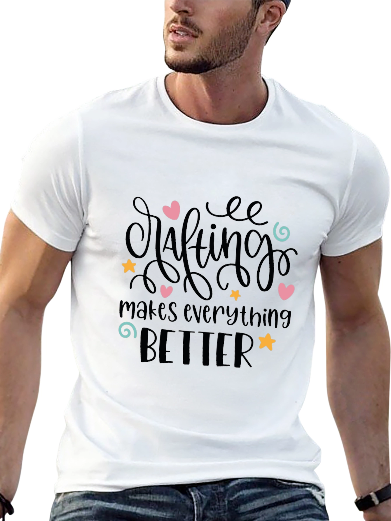 Crafting Makes Everything Better T-Shirt