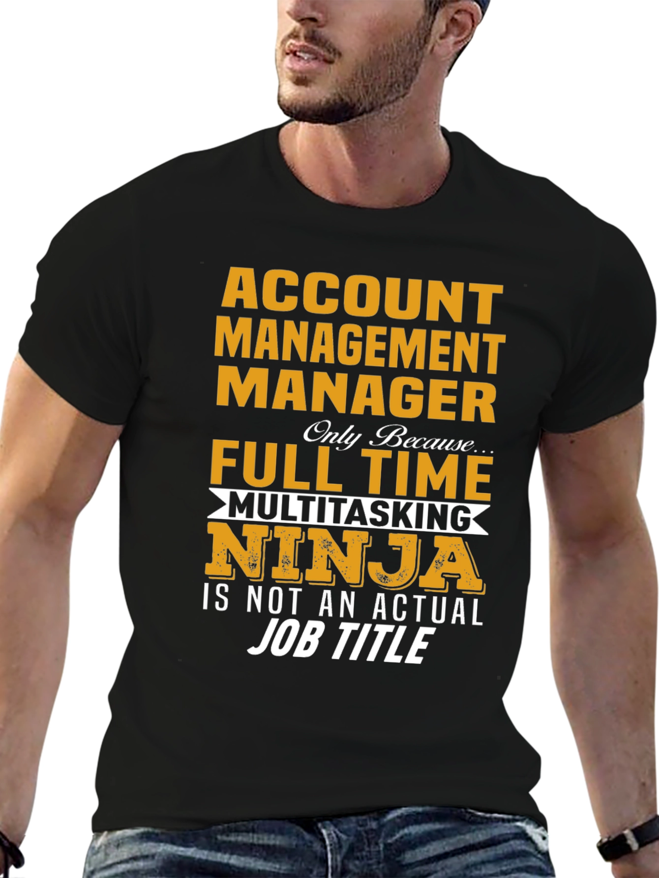 Account Management Manager T-Shirt - Multitasking Ninja