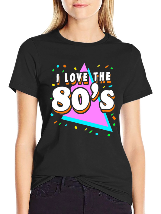 I Love The 80s Black T-Shirt