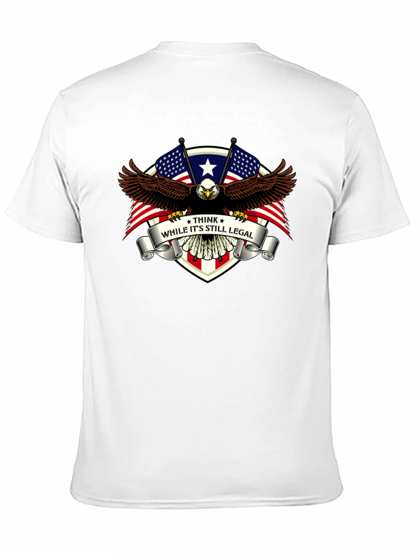 Think While Its Still Legal T-Shirt