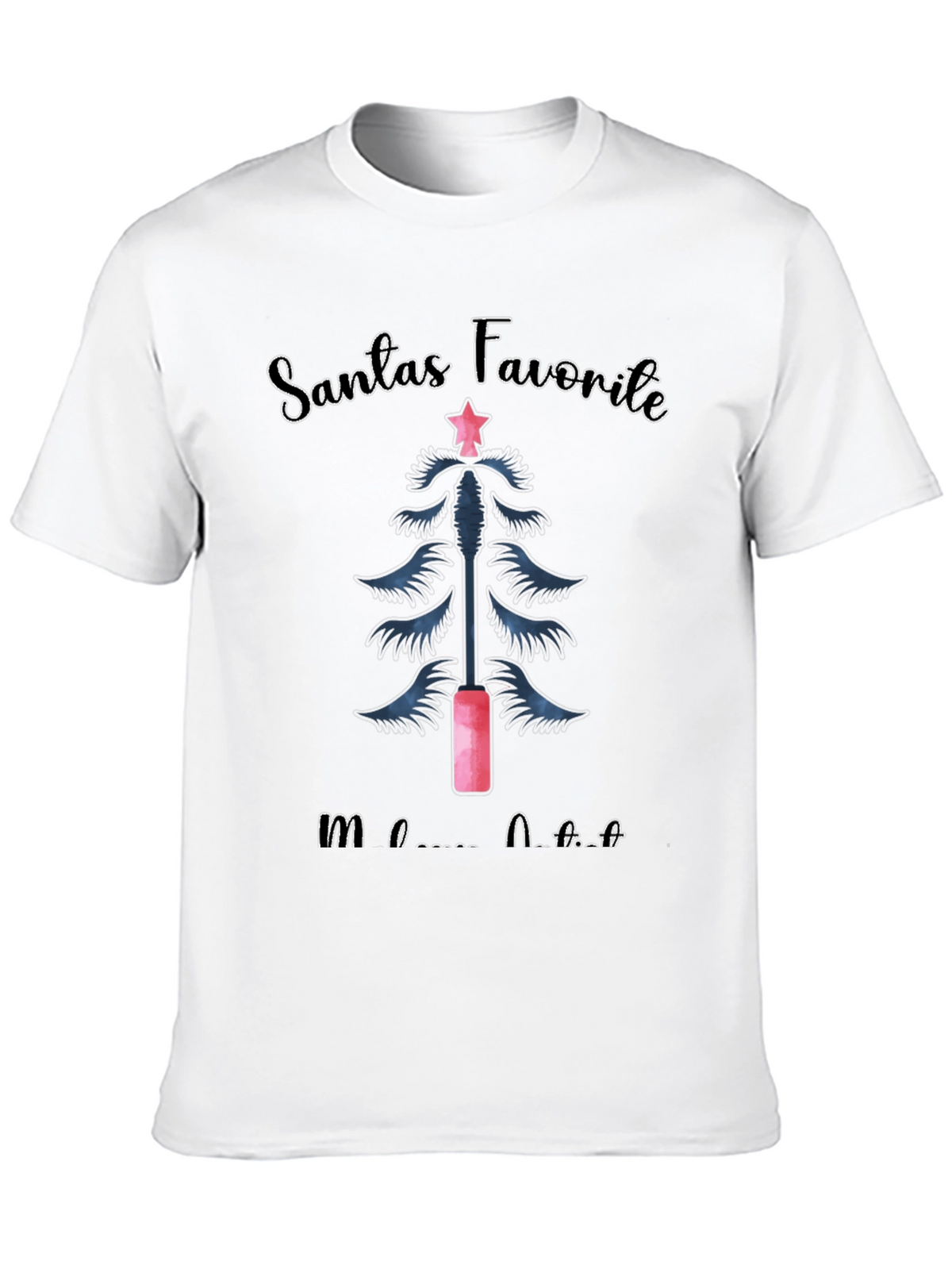 Santas Favorite Mascara Artist Christmas T-Shirt