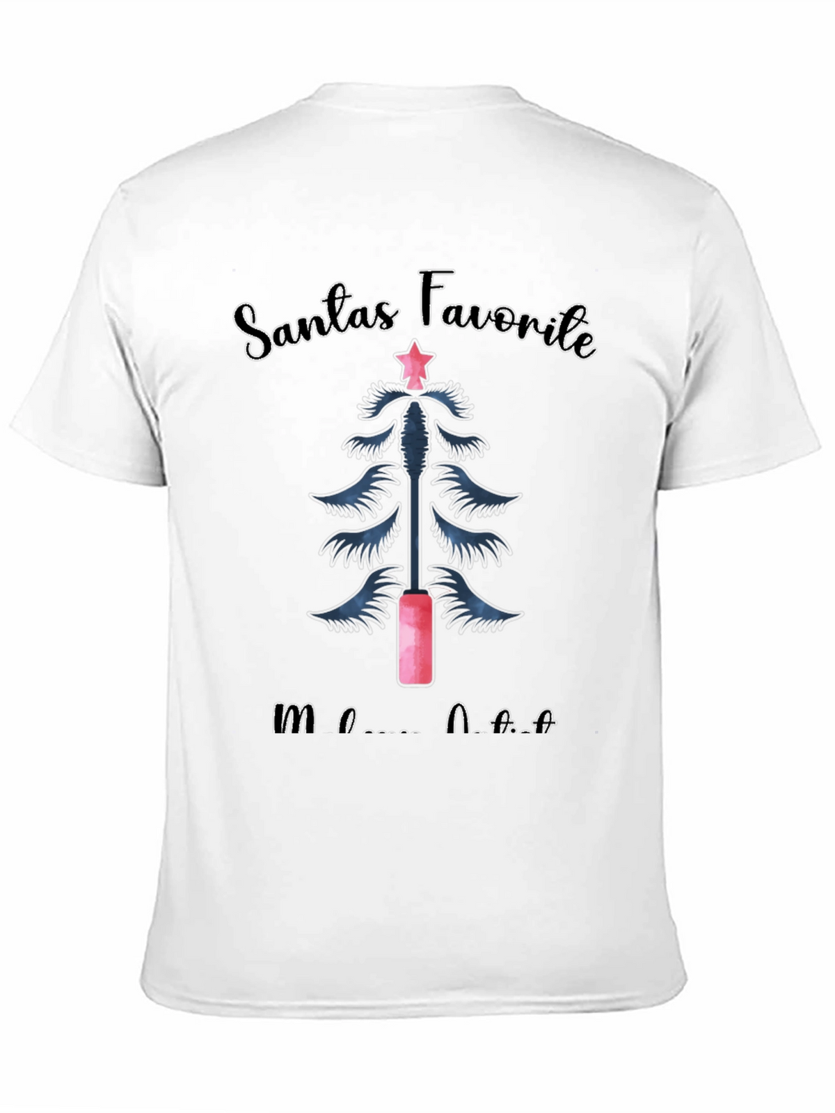 Santas Favorite Mascara Artist Christmas T-Shirt