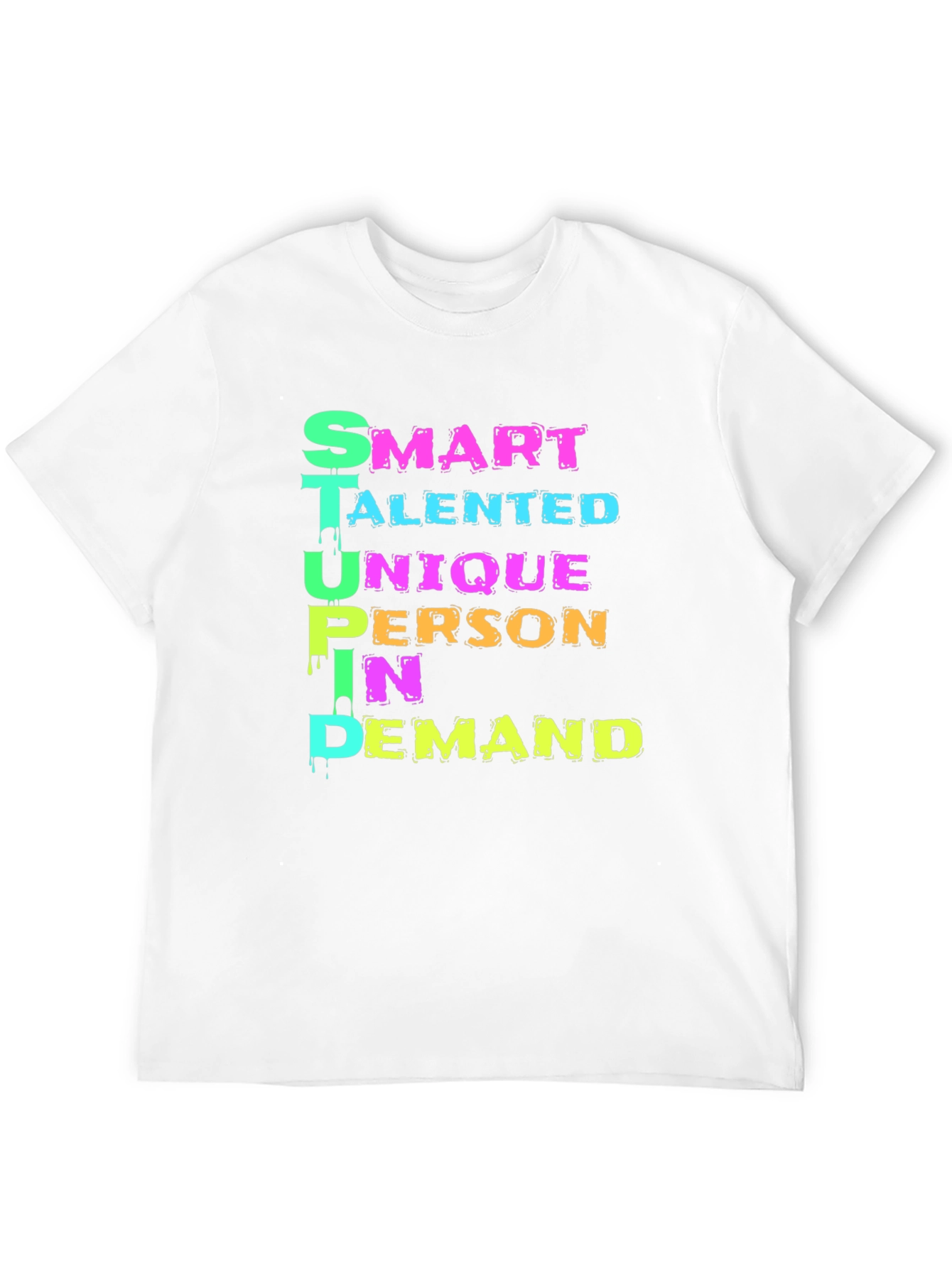 Funny S.T.U.P.I.D. Definition T-Shirt