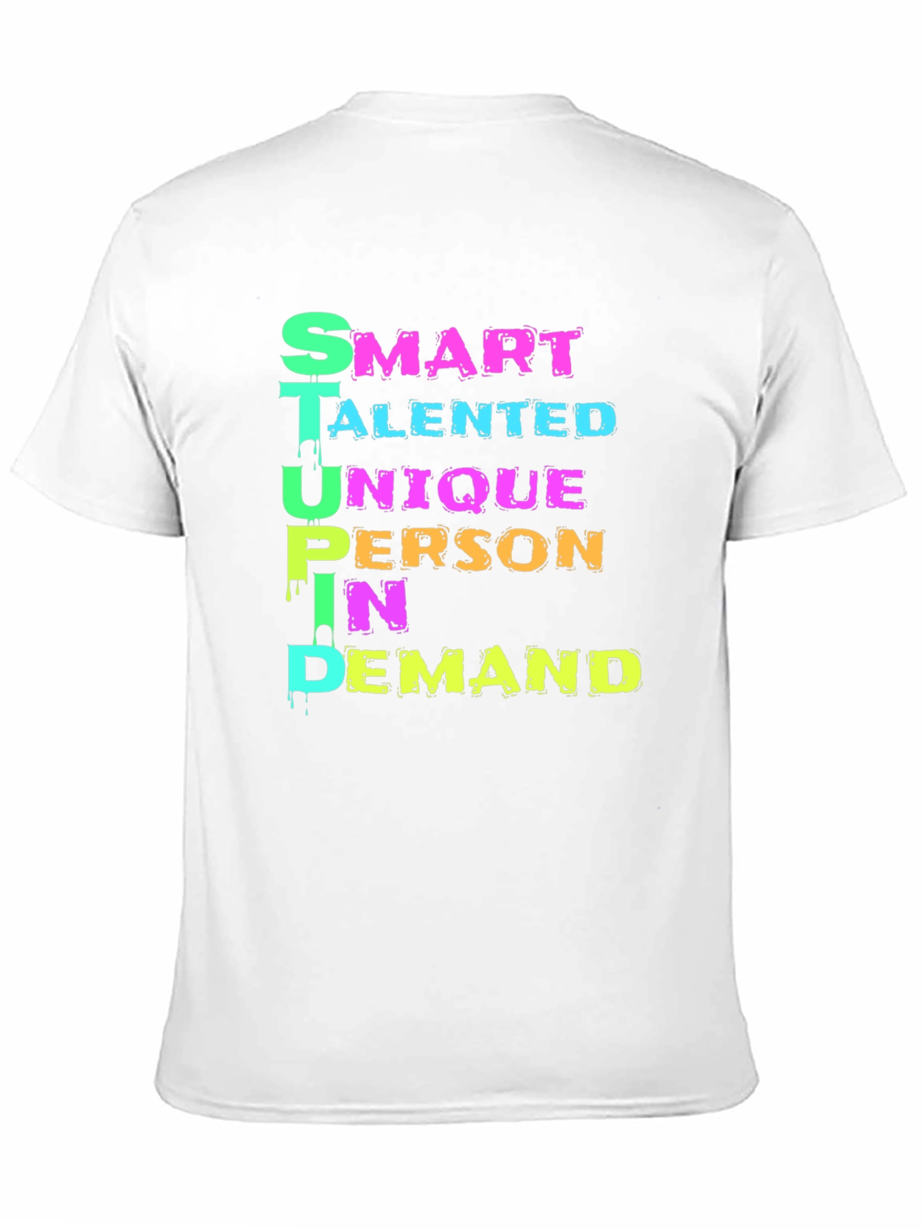 Funny S.T.U.P.I.D. Definition T-Shirt