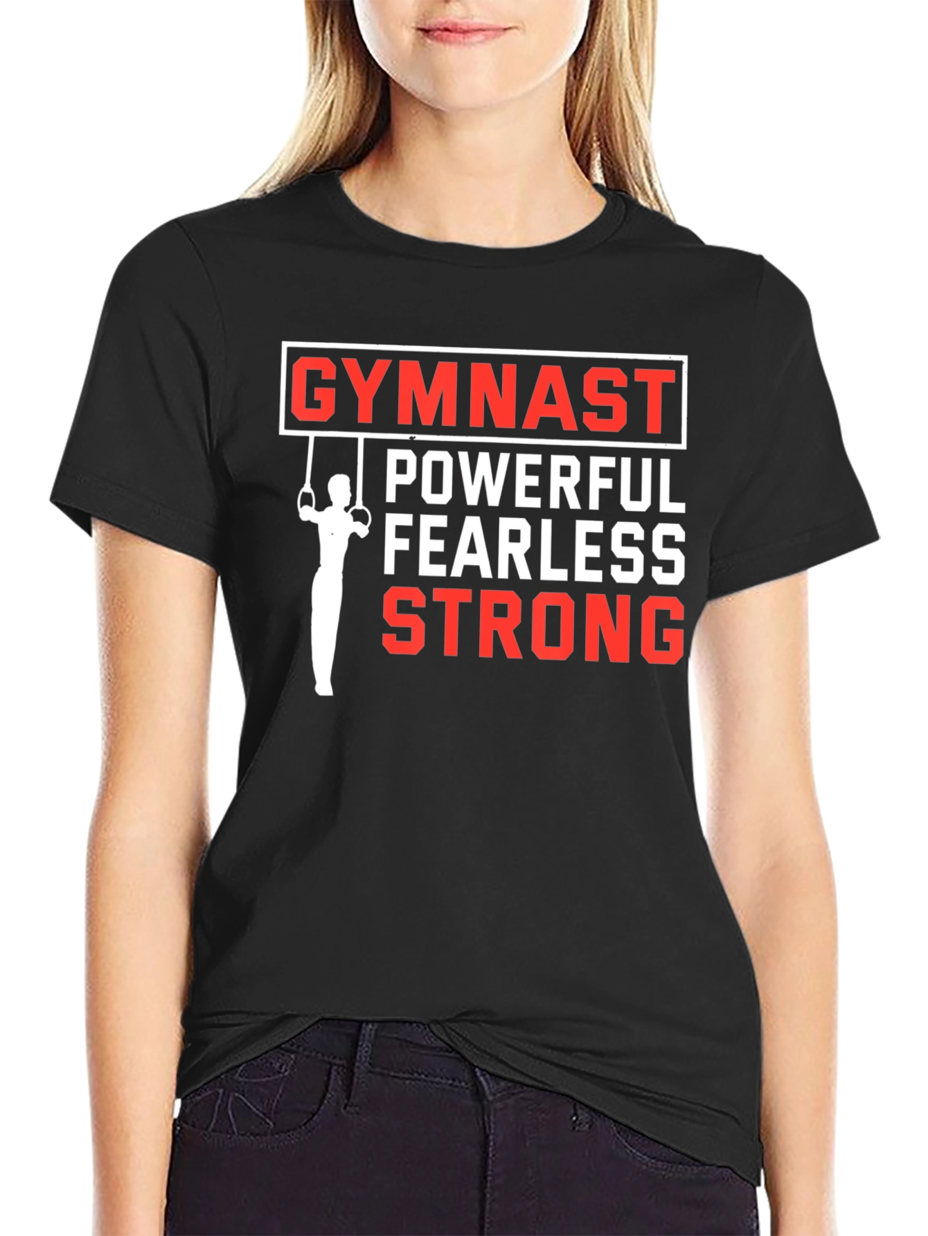 Gymnast Powerful Fearless Strong T-Shirt