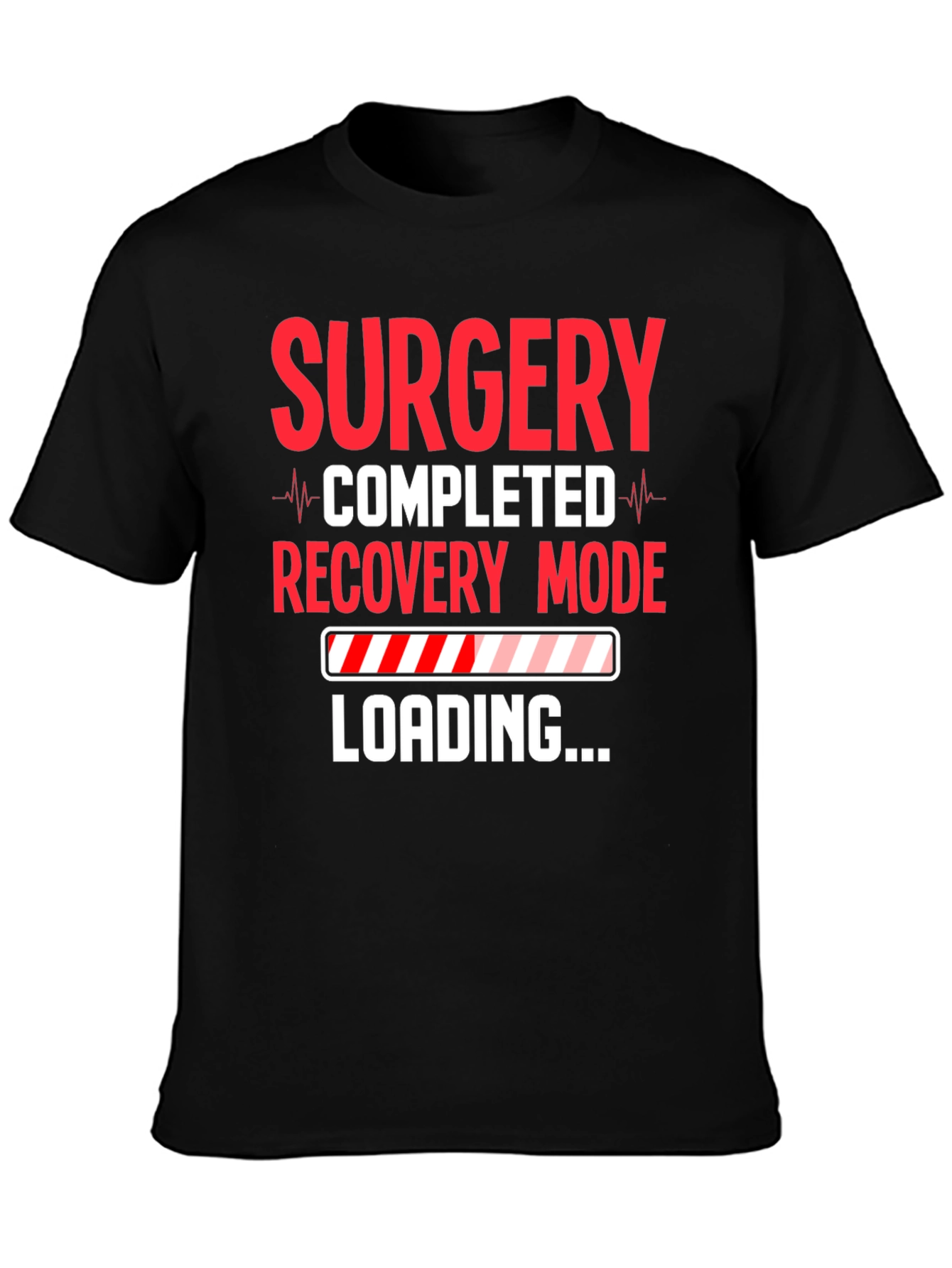 Surgery Recovery Mode Loading Graphic Tee