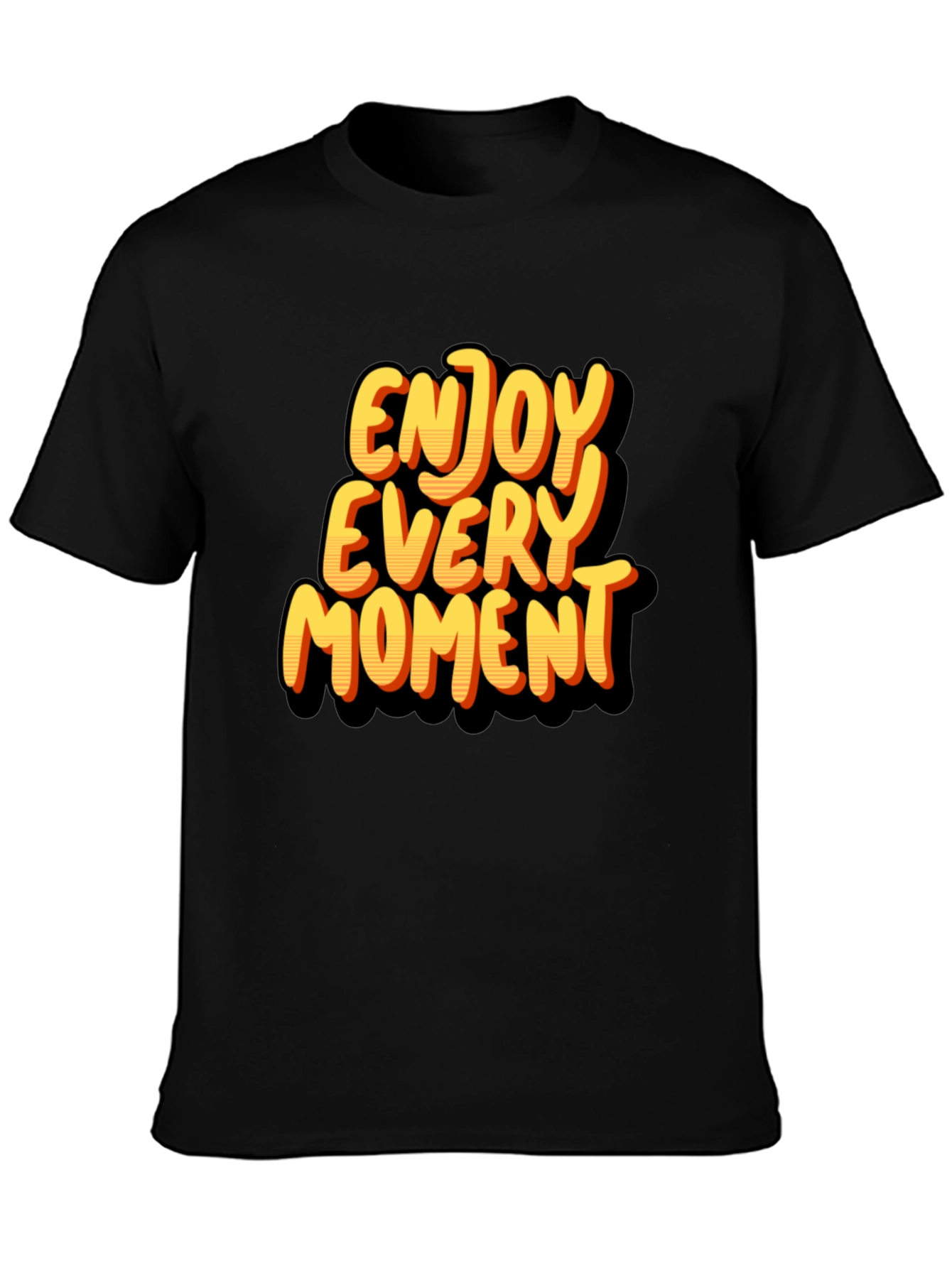 Enjoy Every Moment Graphic T-Shirt