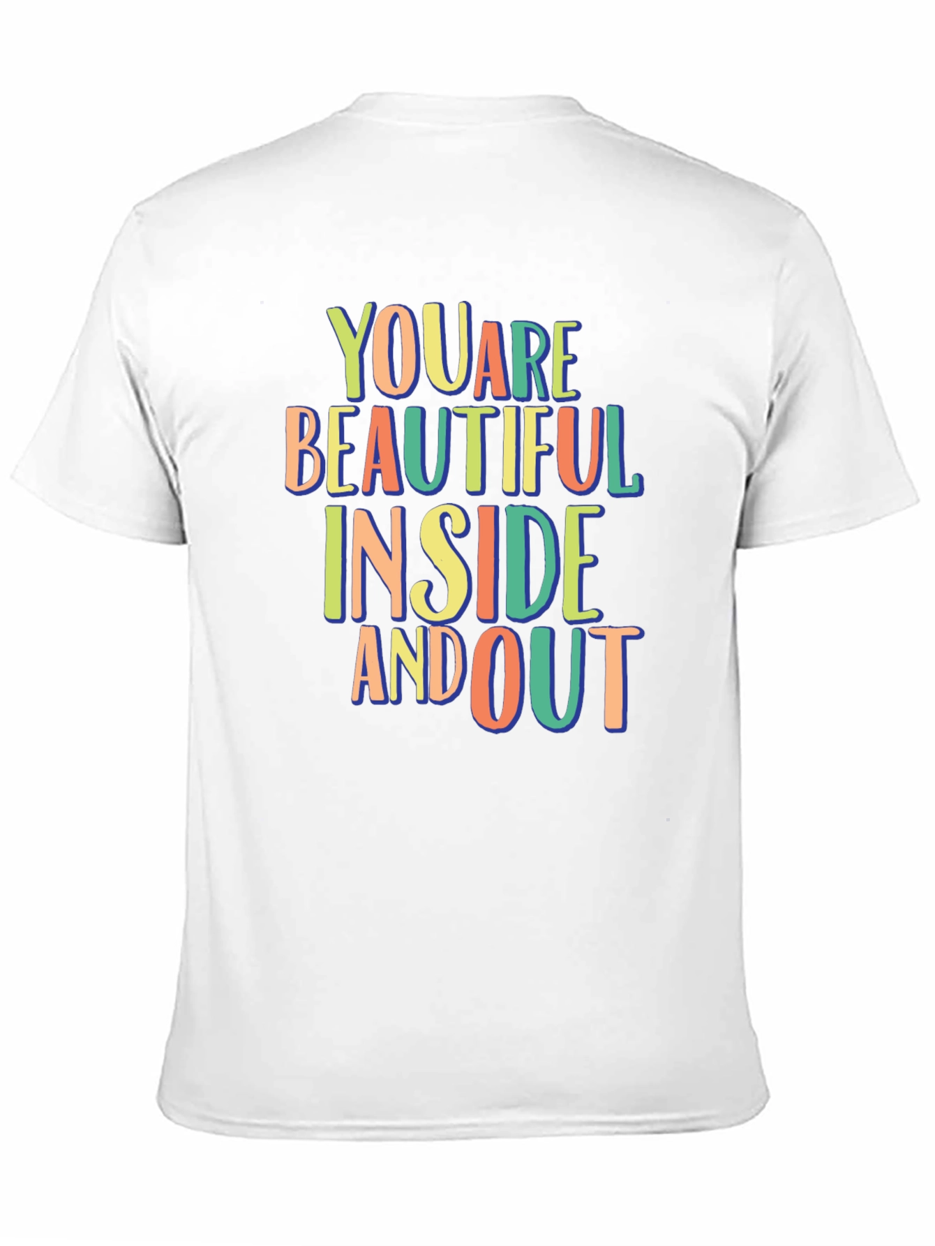 You Are Beautiful Inside and Out Graphic Tee