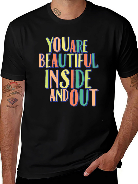 You Are Beautiful Inside and Out Graphic Tee