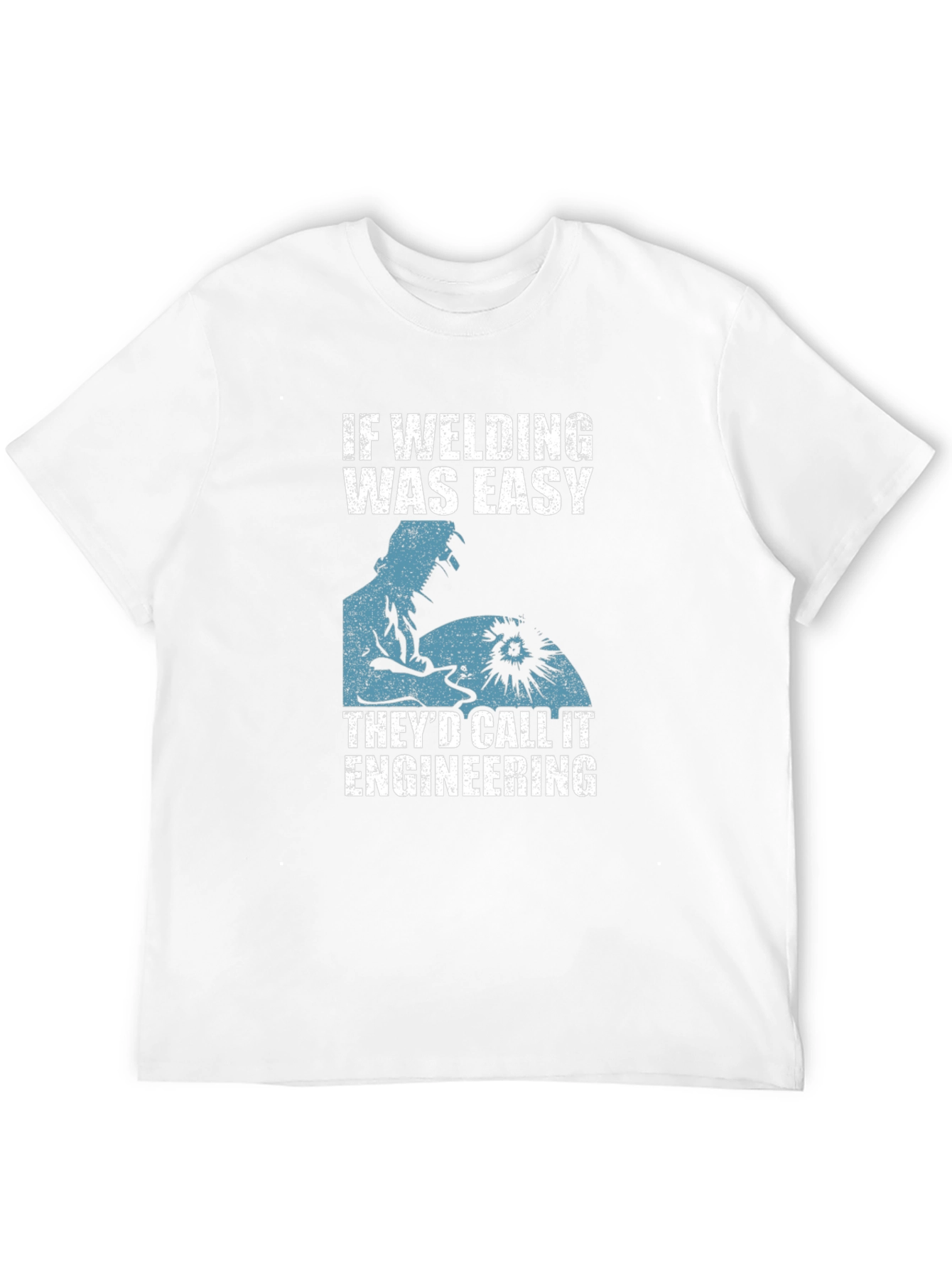 Welding Humor Graphic Tee - Engineer Joke Shirt
