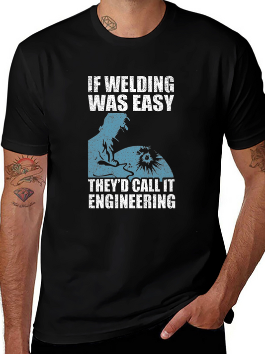 Welding Humor Graphic Tee - Engineer Joke Shirt