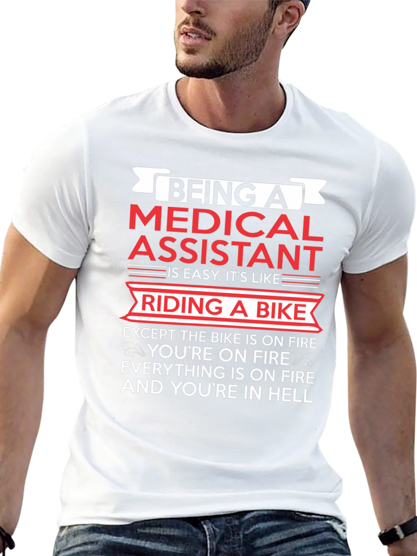 Medical Assistant T-Shirt: Riding a Bike in Hell!