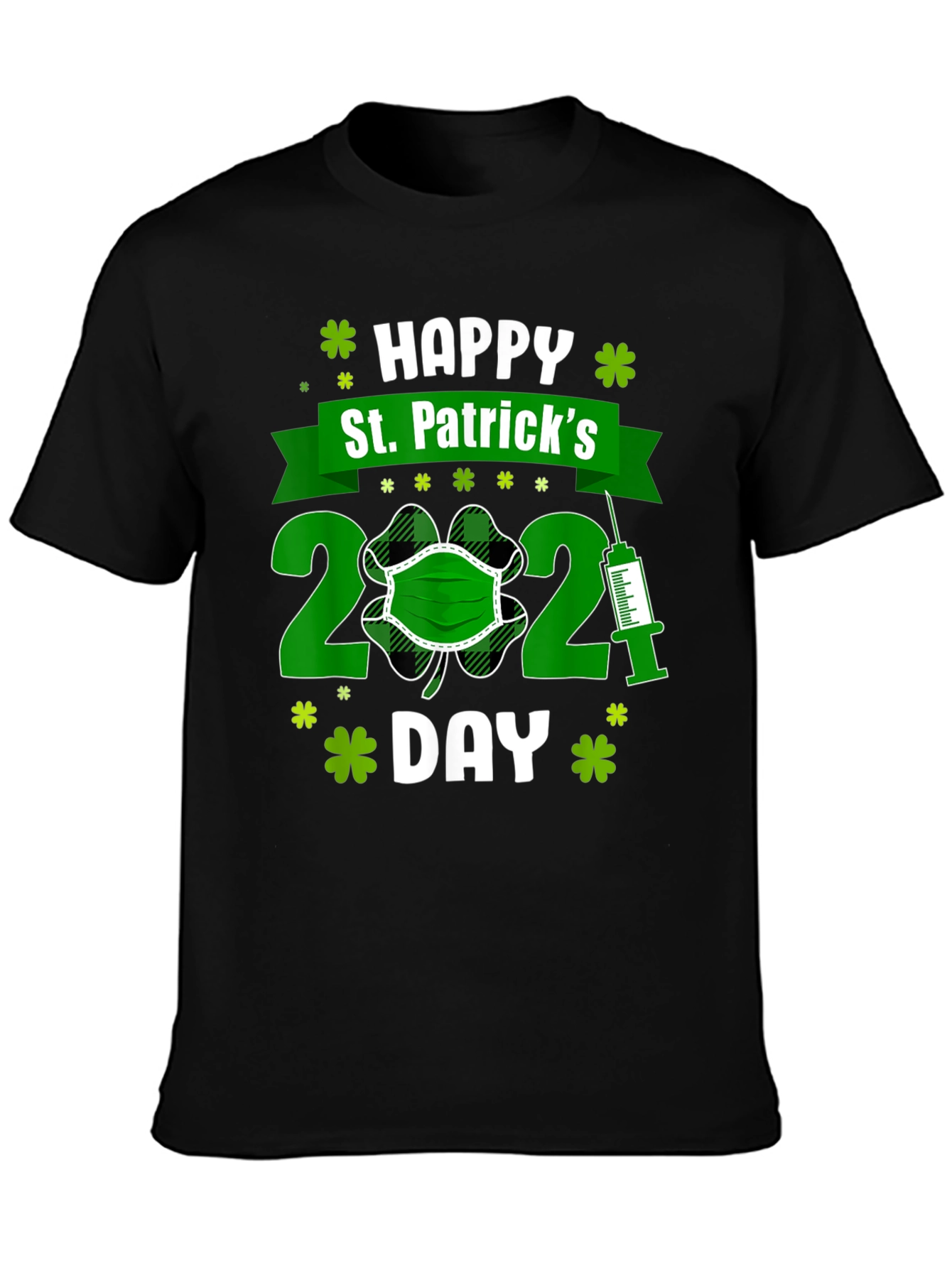 Happy St. Patricks Day 2021 T-Shirt