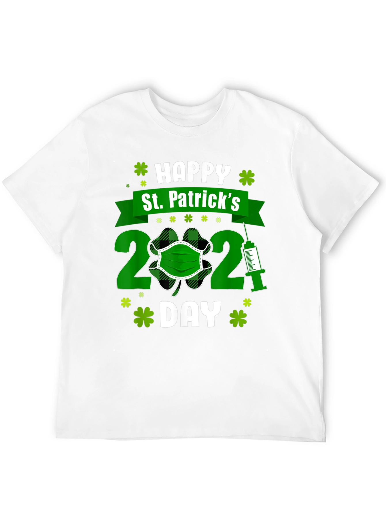 Happy St. Patricks Day 2021 T-Shirt