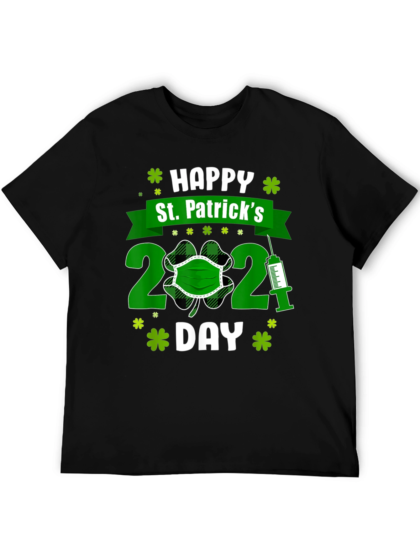 Happy St. Patricks Day 2021 T-Shirt