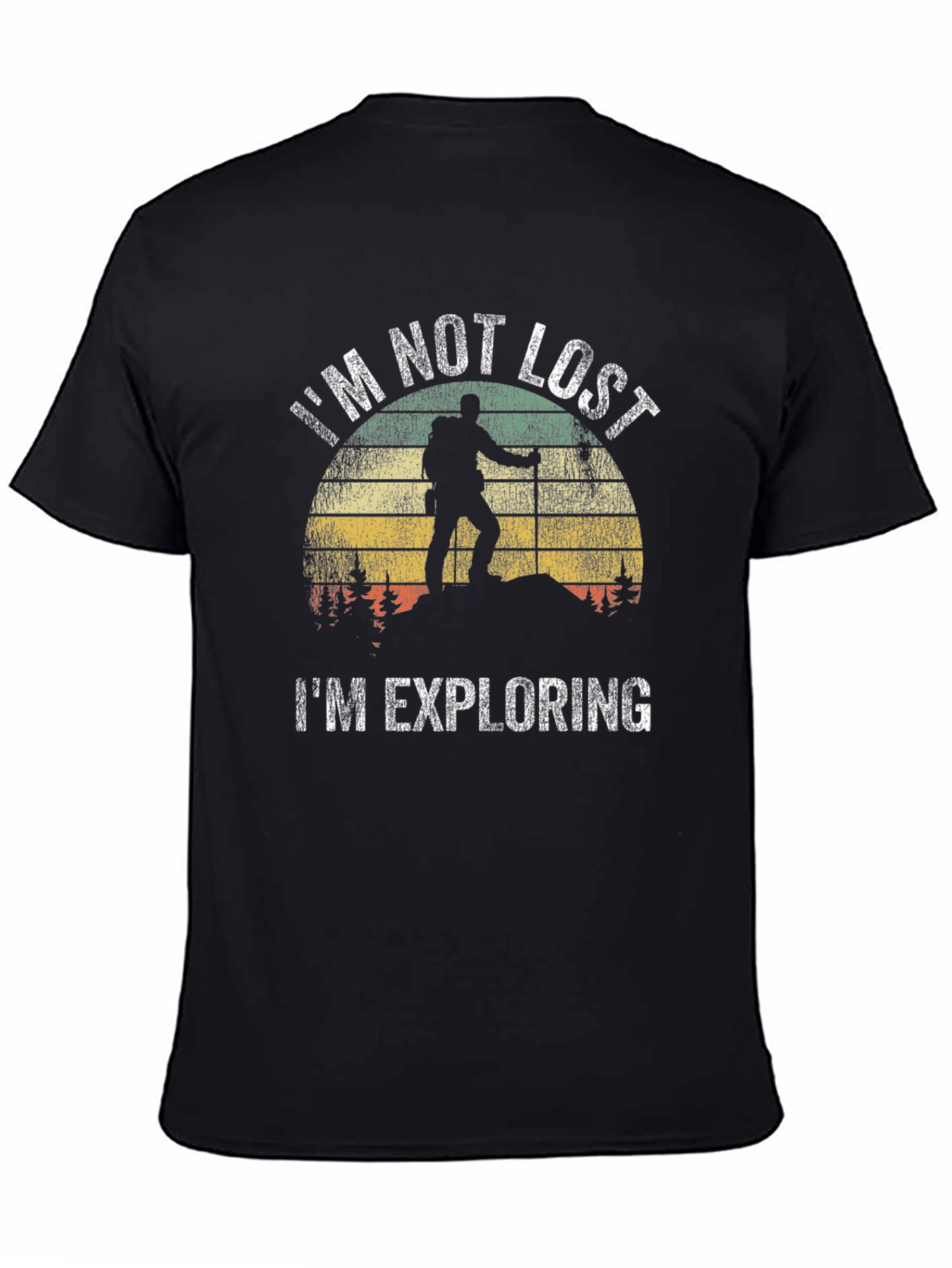 Im Not Lost Im Exploring Graphic Tee