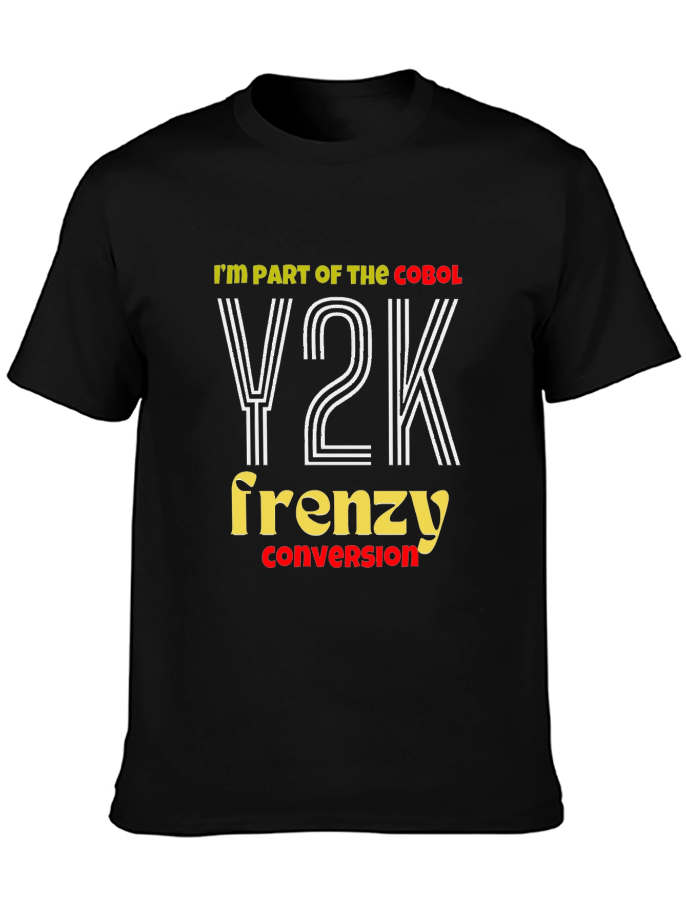 Y2K Frenzy Conversion T-Shirt - Cobol Programmer Tee