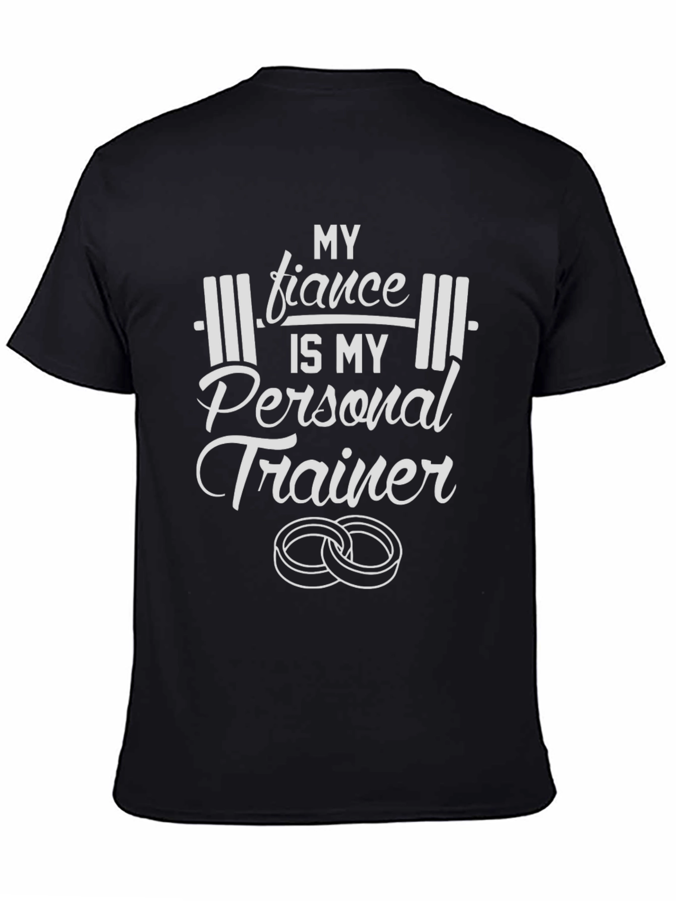 Fiancé Personal Trainer T-Shirt - Workout Gift