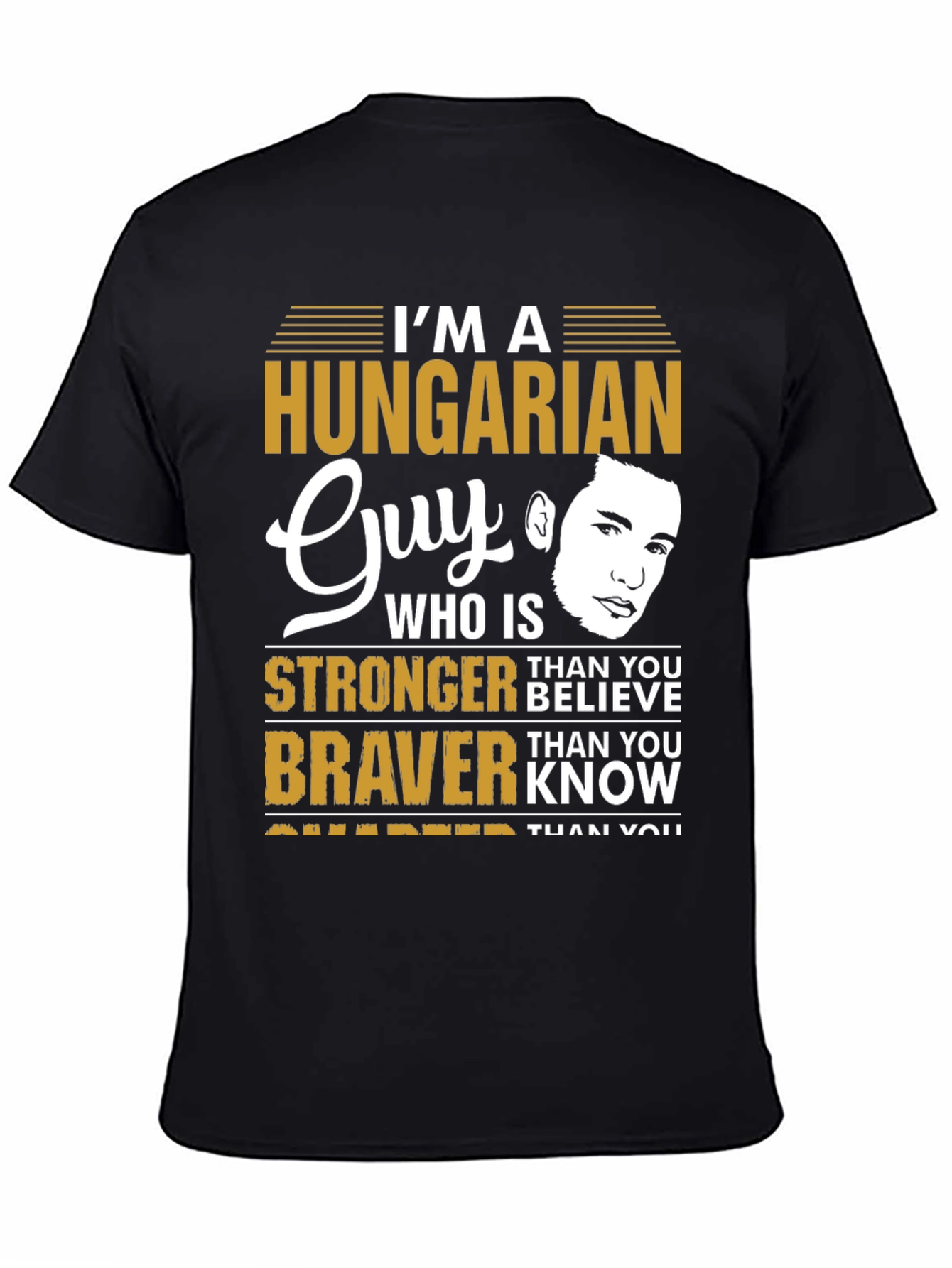 Hungarian Guy Graphic Tee - Strong & Brave Design