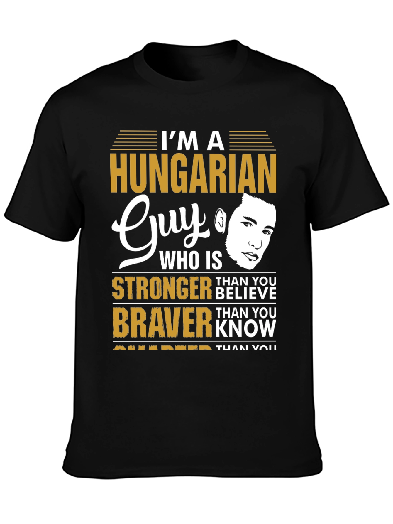 Hungarian Guy Graphic Tee - Strong & Brave Design