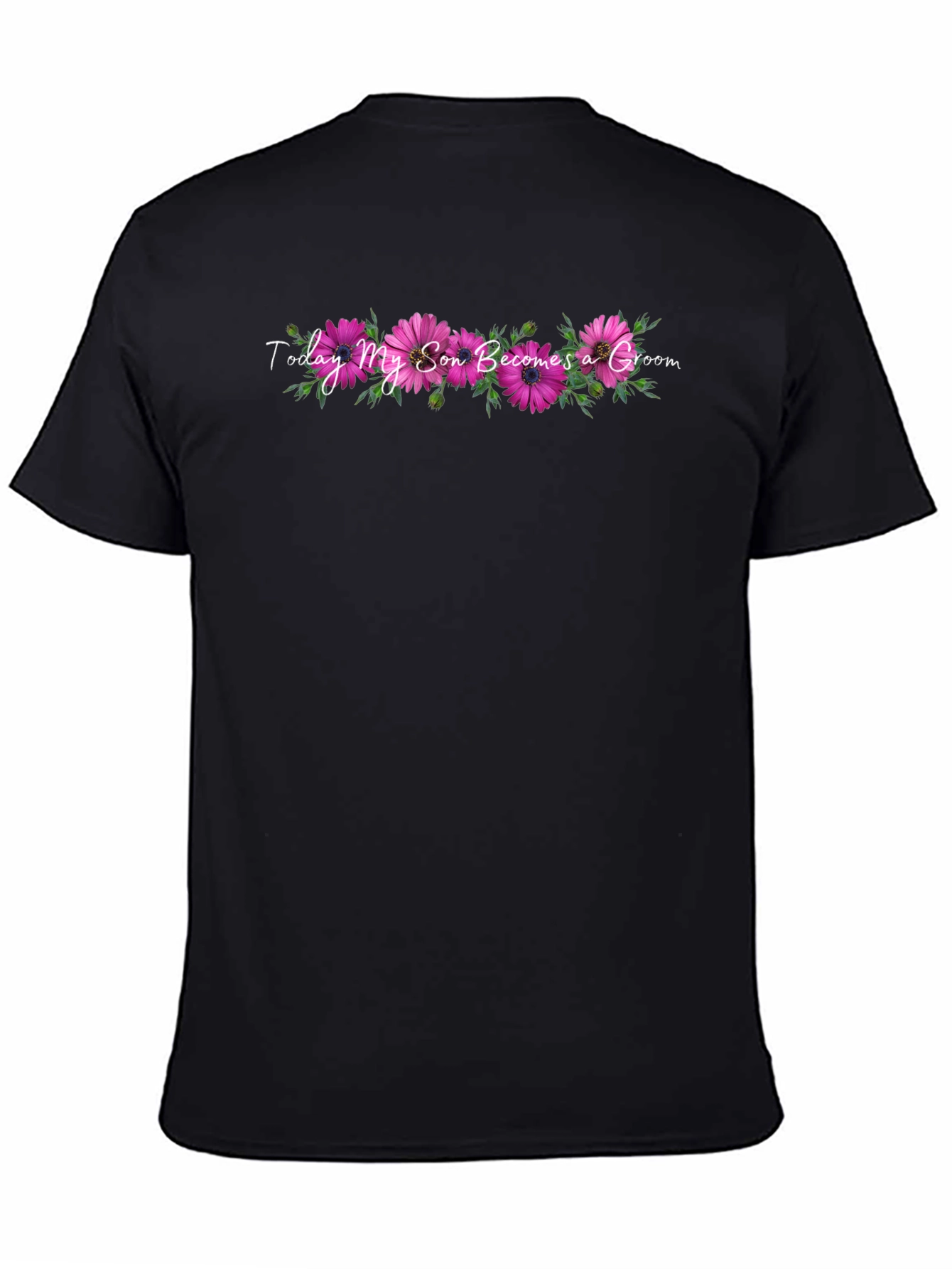 Today My Son Becomes a Groom Floral T-Shirt