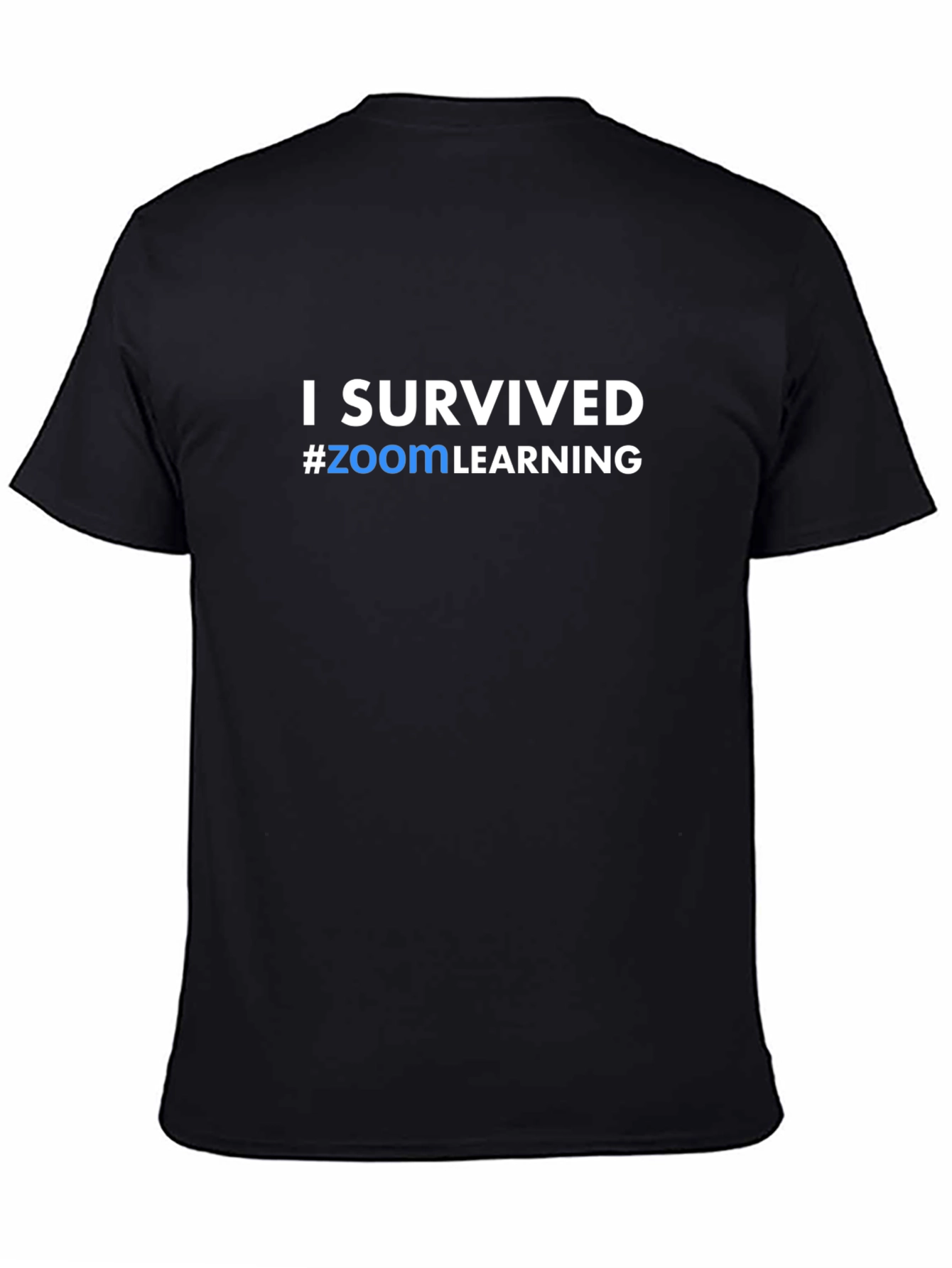 I Survived #zoomLEARNING T-Shirt - Black