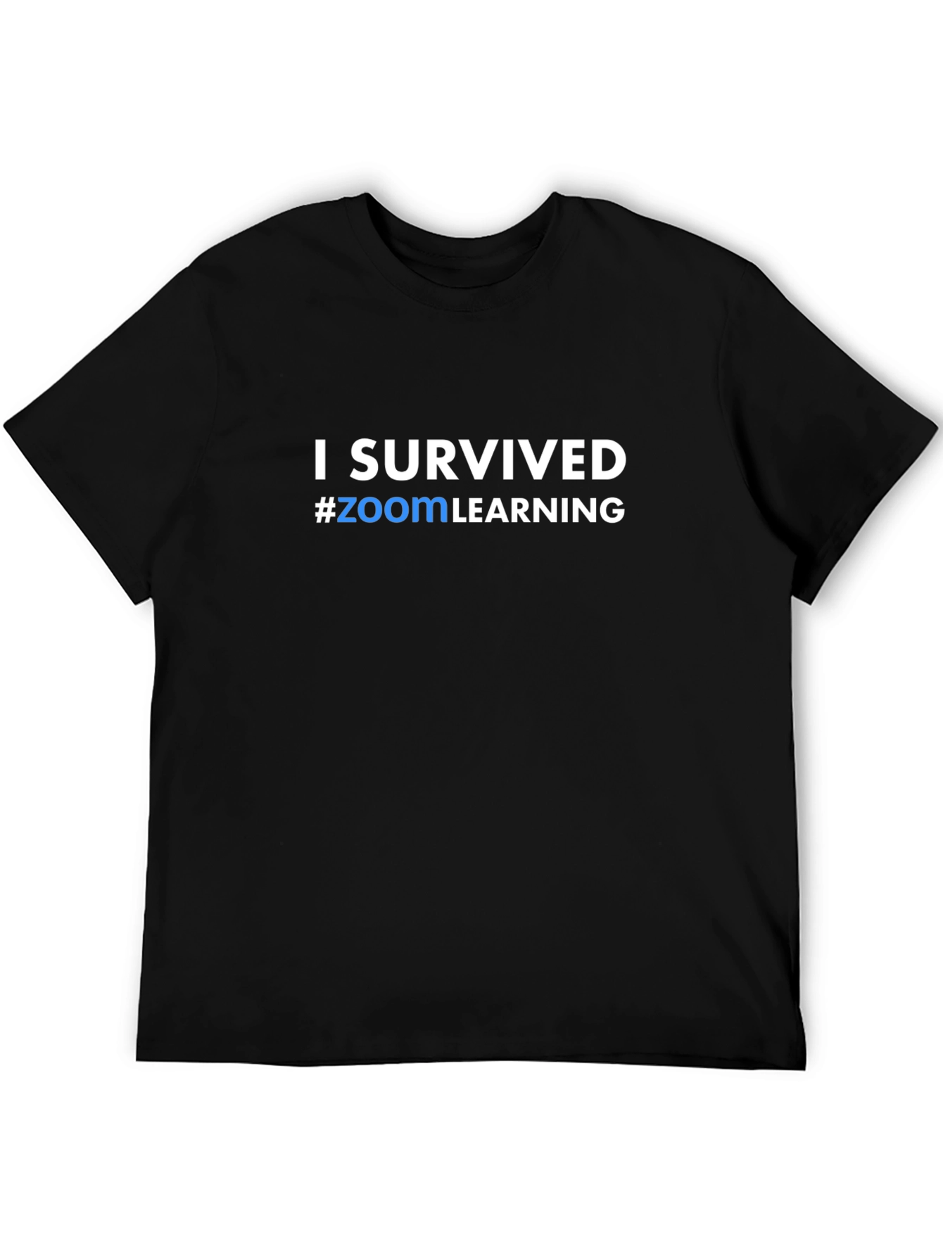 I Survived #zoomLEARNING T-Shirt - Black