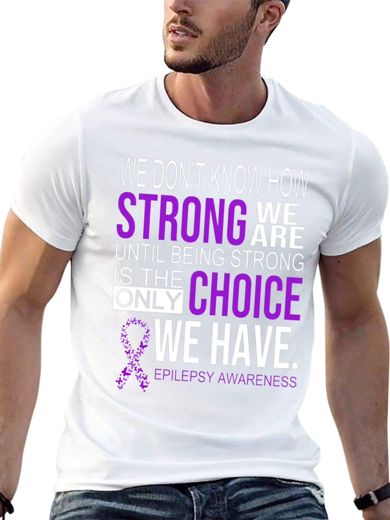 Epilepsy Awareness T-Shirt - Strong Choice