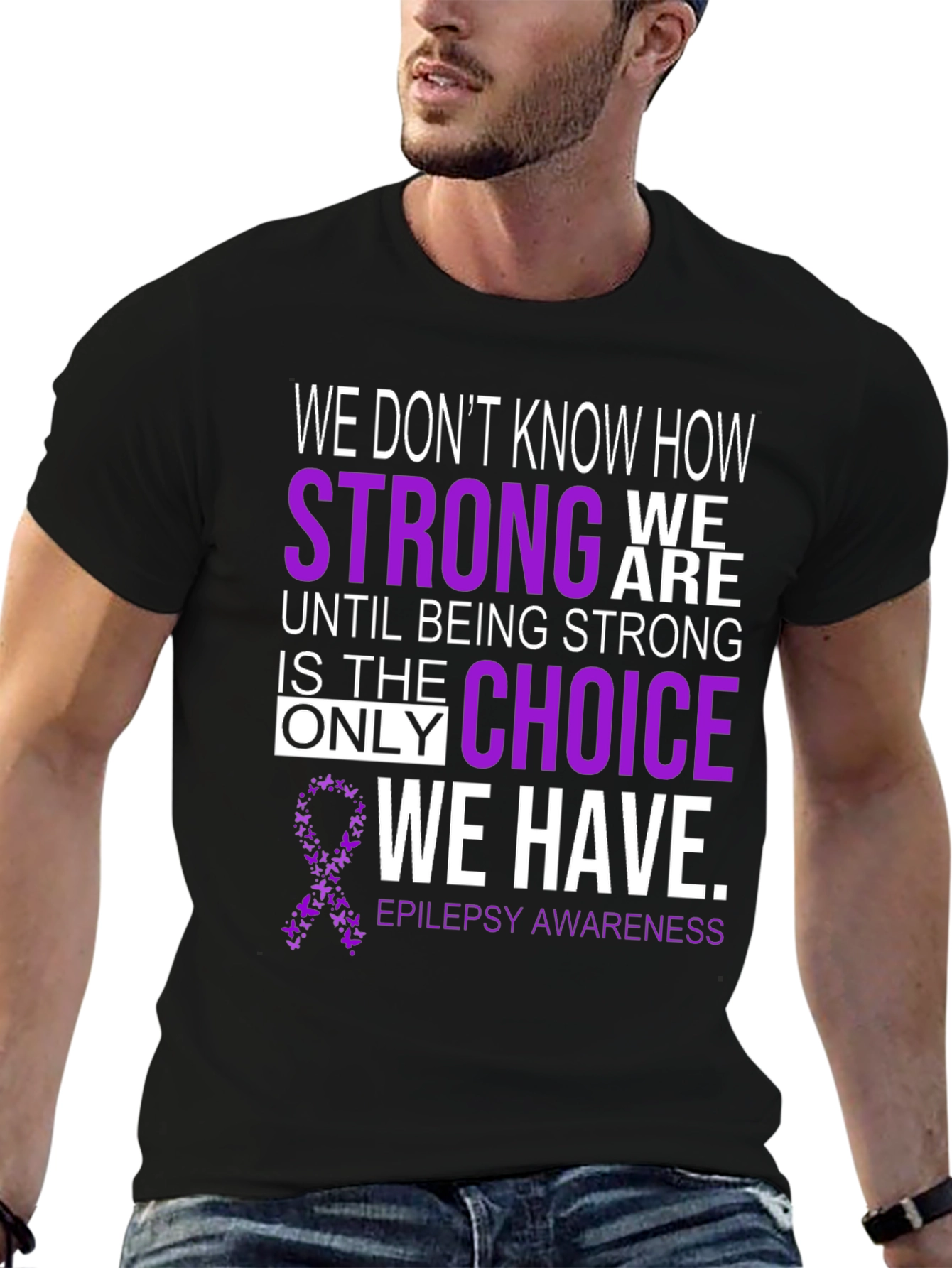 Epilepsy Awareness T-Shirt - Strong Choice