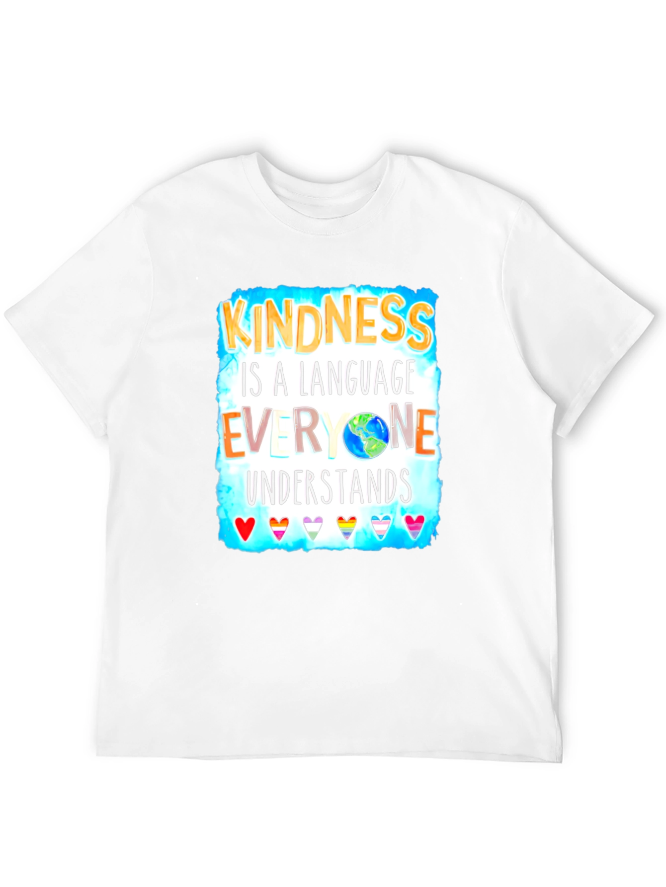 Kindness is a Language Everyone Understands T-Shirt
