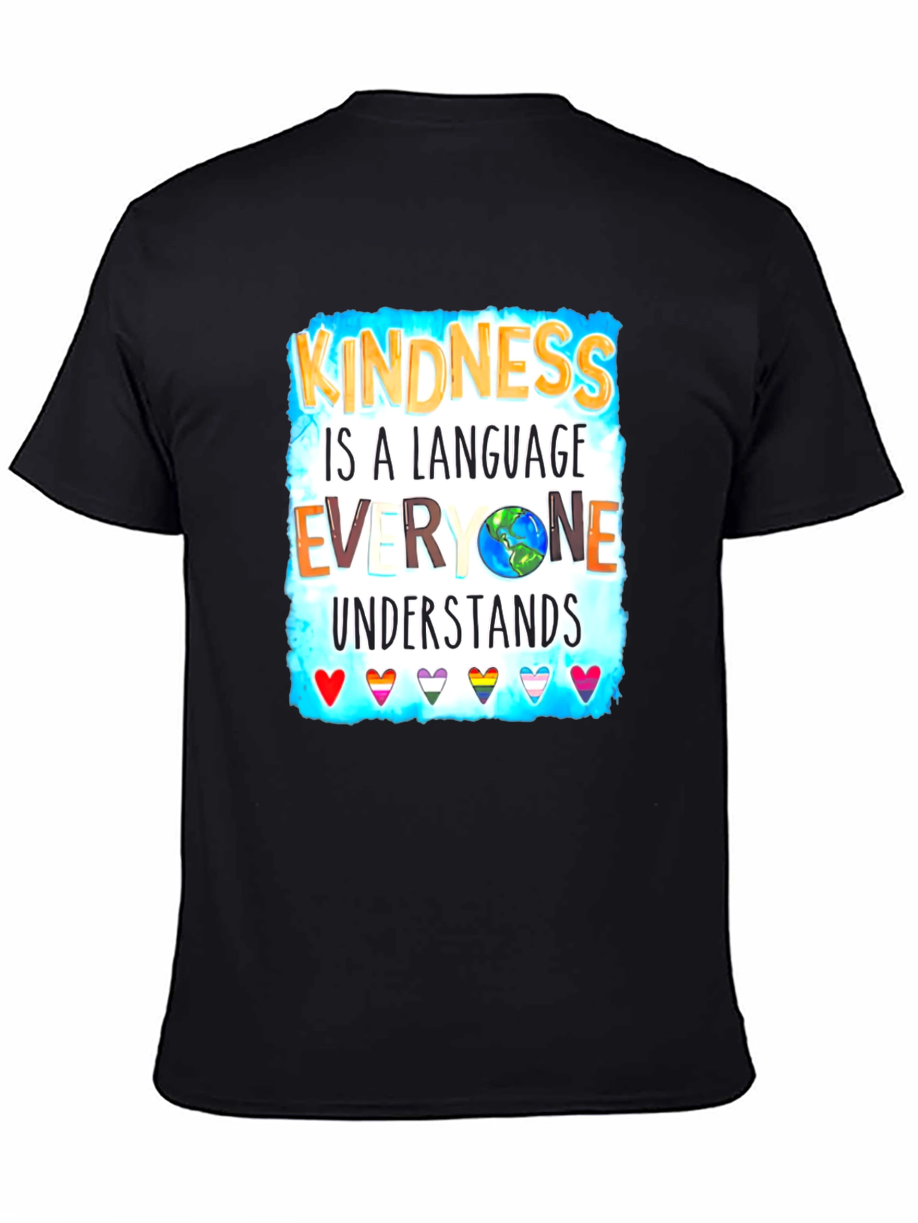 Kindness is a Language Everyone Understands T-Shirt
