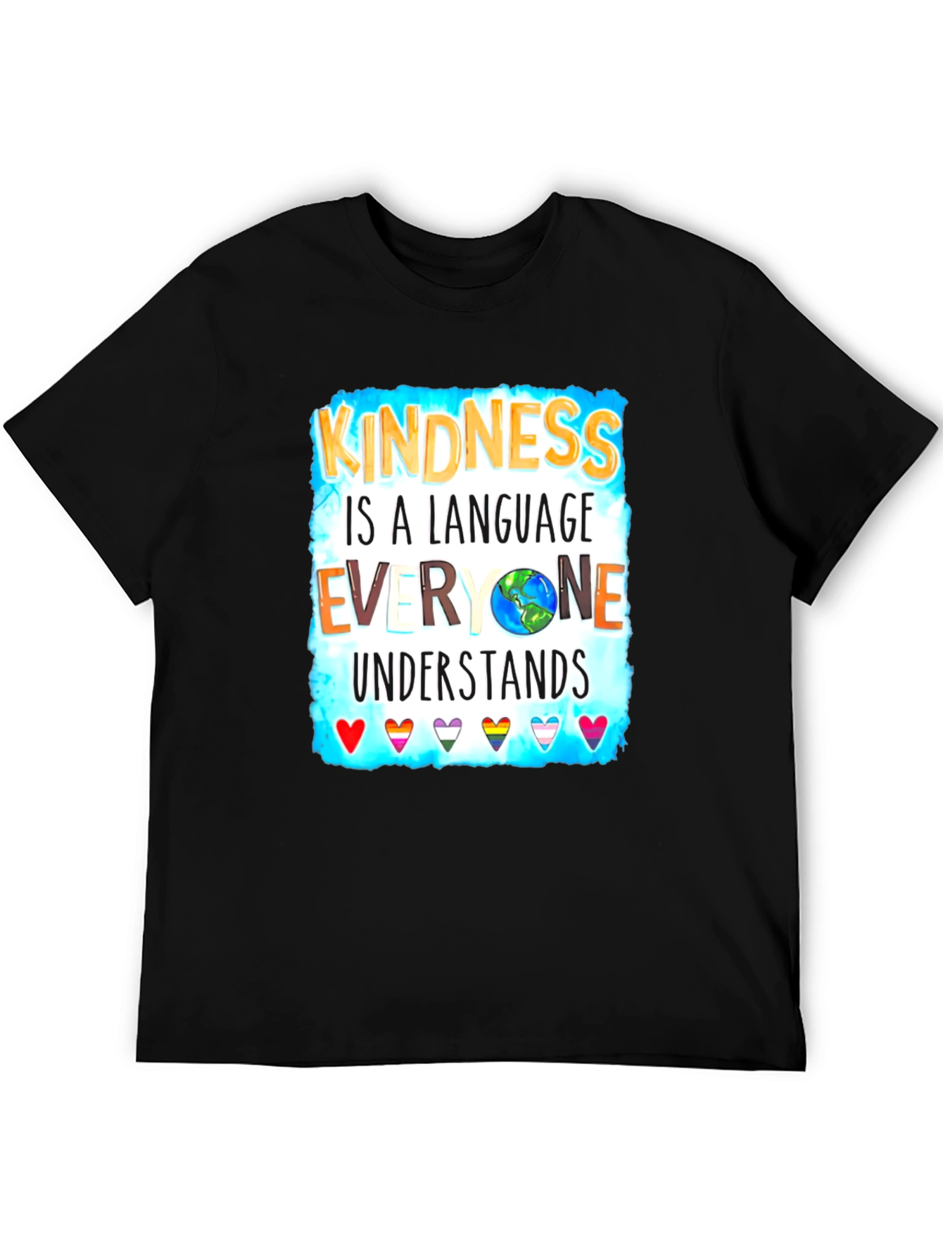 Kindness is a Language Everyone Understands T-Shirt