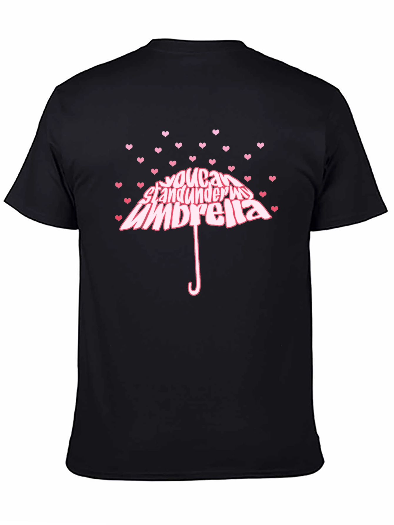 Heart You Can Stand Under My Umbrella Black T-Shirt