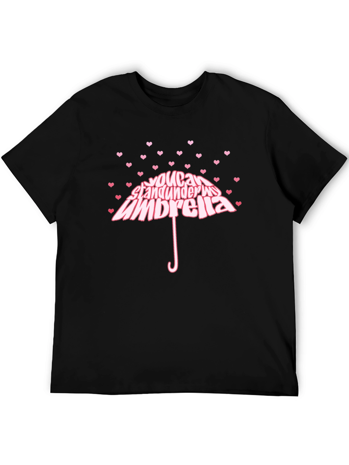 Heart You Can Stand Under My Umbrella Black T-Shirt