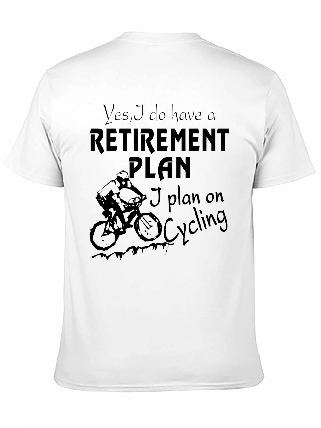 Retirement Plan Cycling Graphic T-Shirt