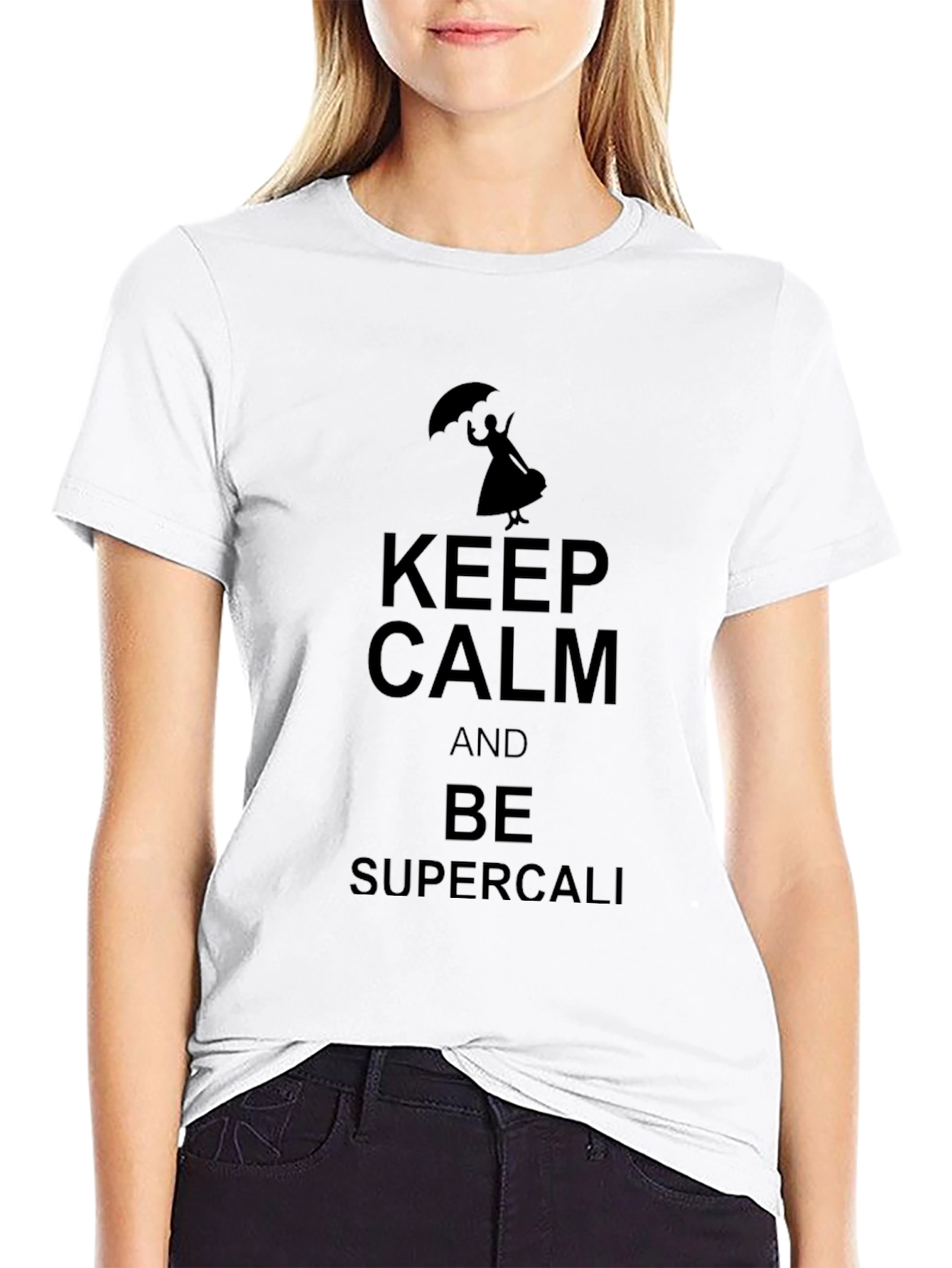 Keep Calm Supercali T-Shirt - Black