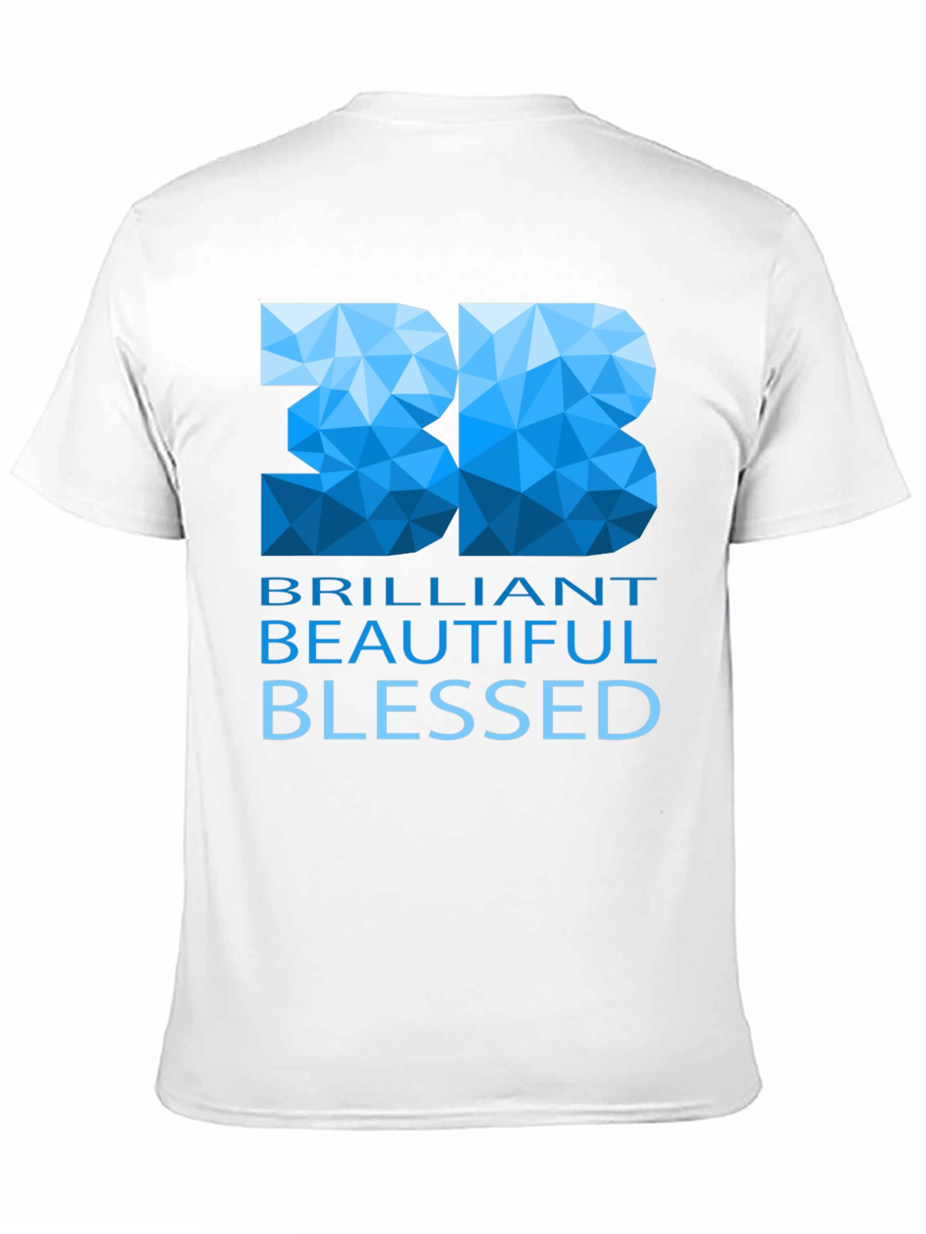 Brilliant Beautiful Blessed Graphic T-Shirt