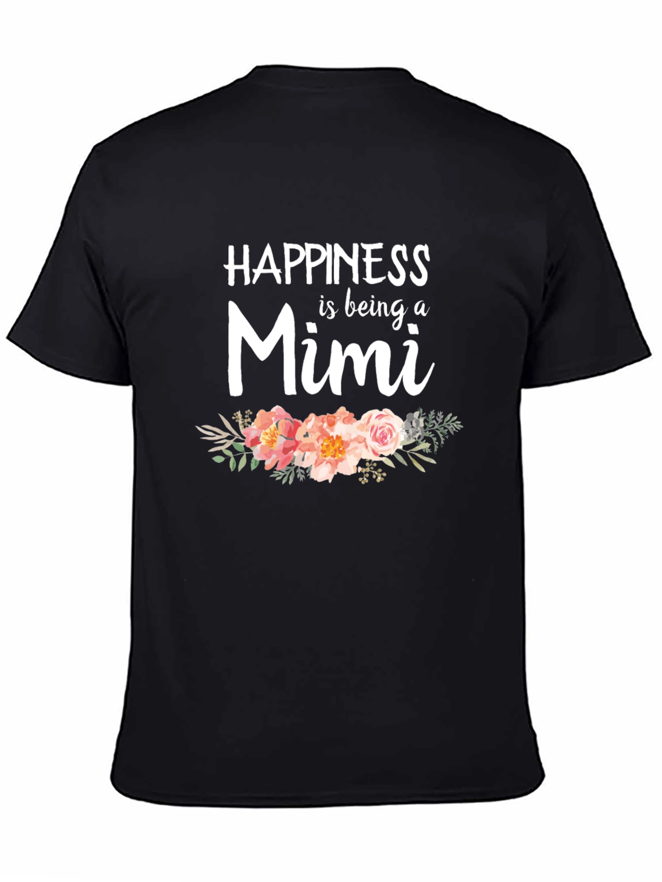 Happiness is being a Mimi T-Shirt