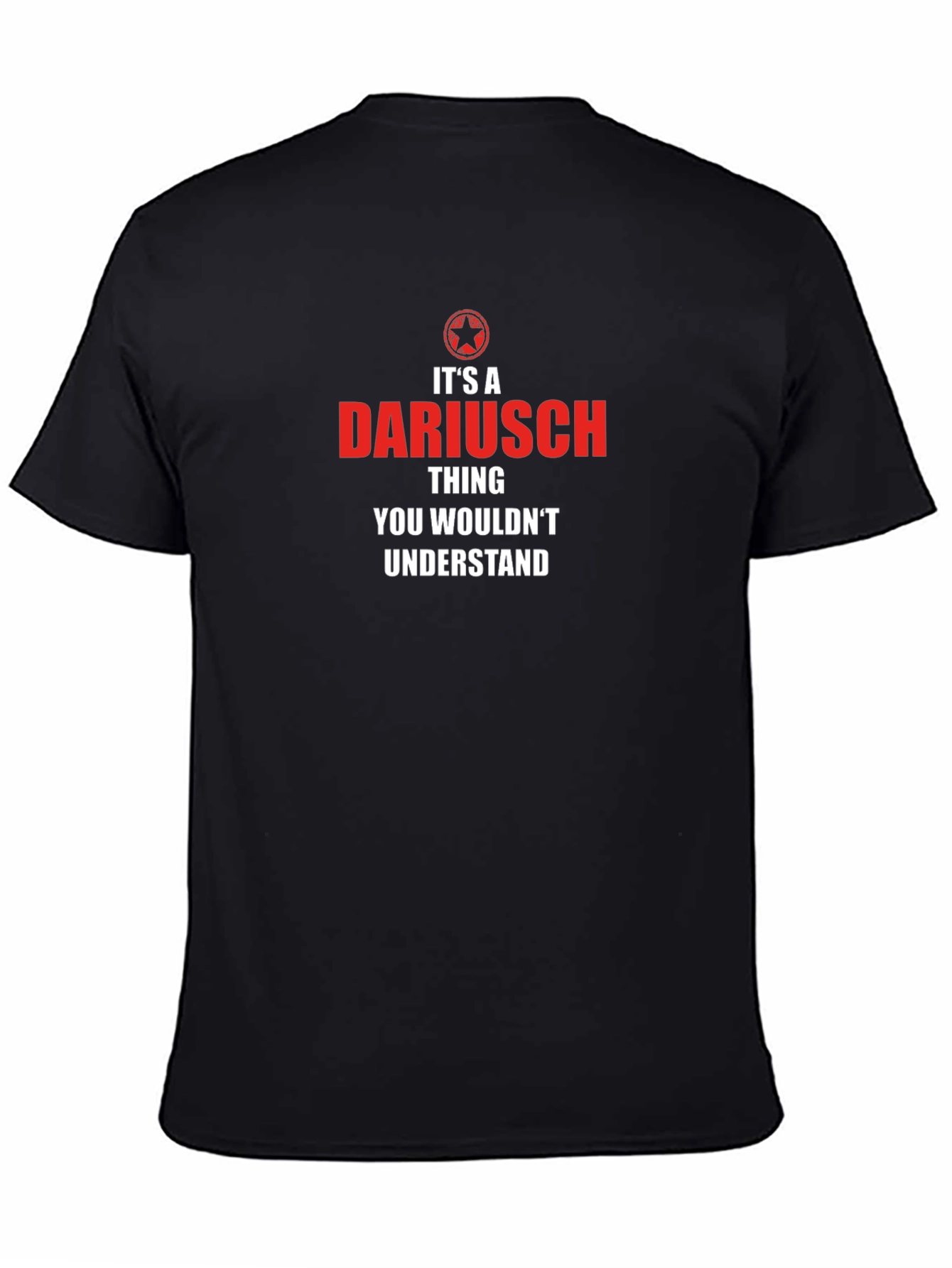 Its A Dariusch Thing T-Shirt